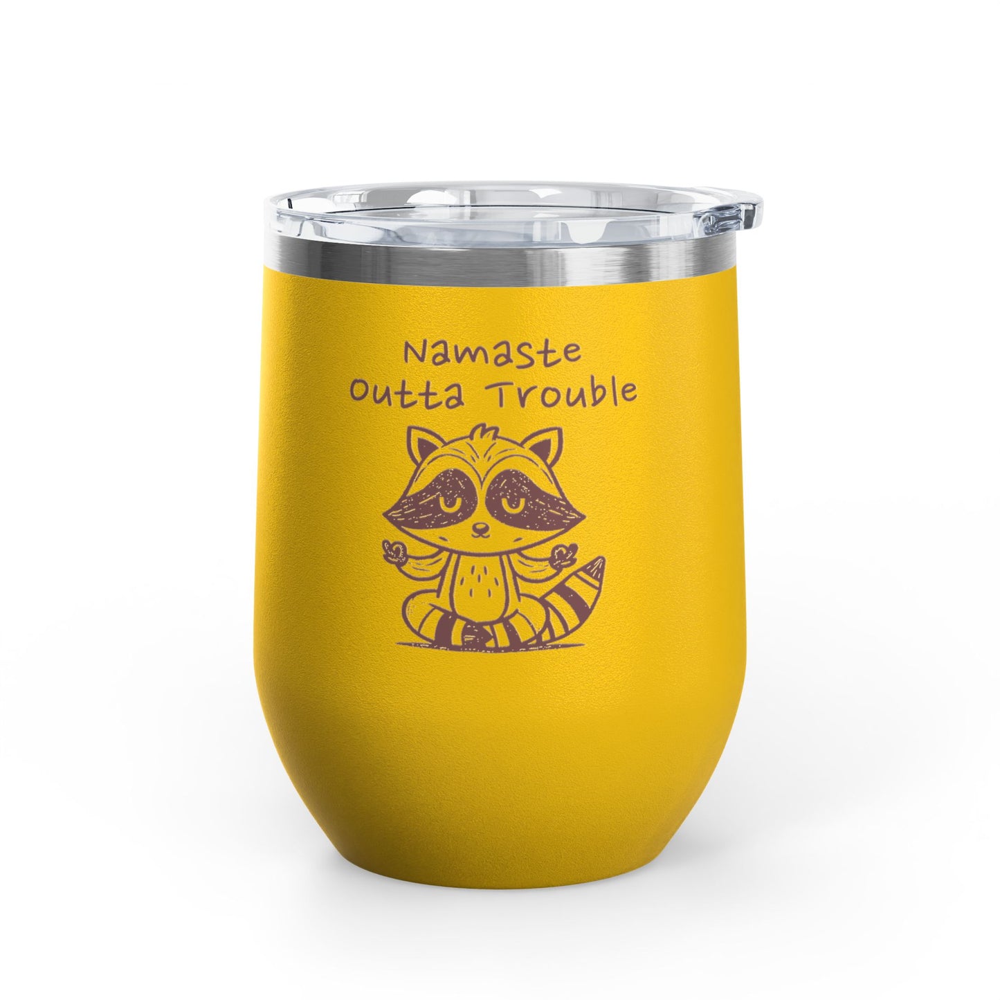 Namaste Outta Trouble 12oz. Insulated Wine Tumbler
