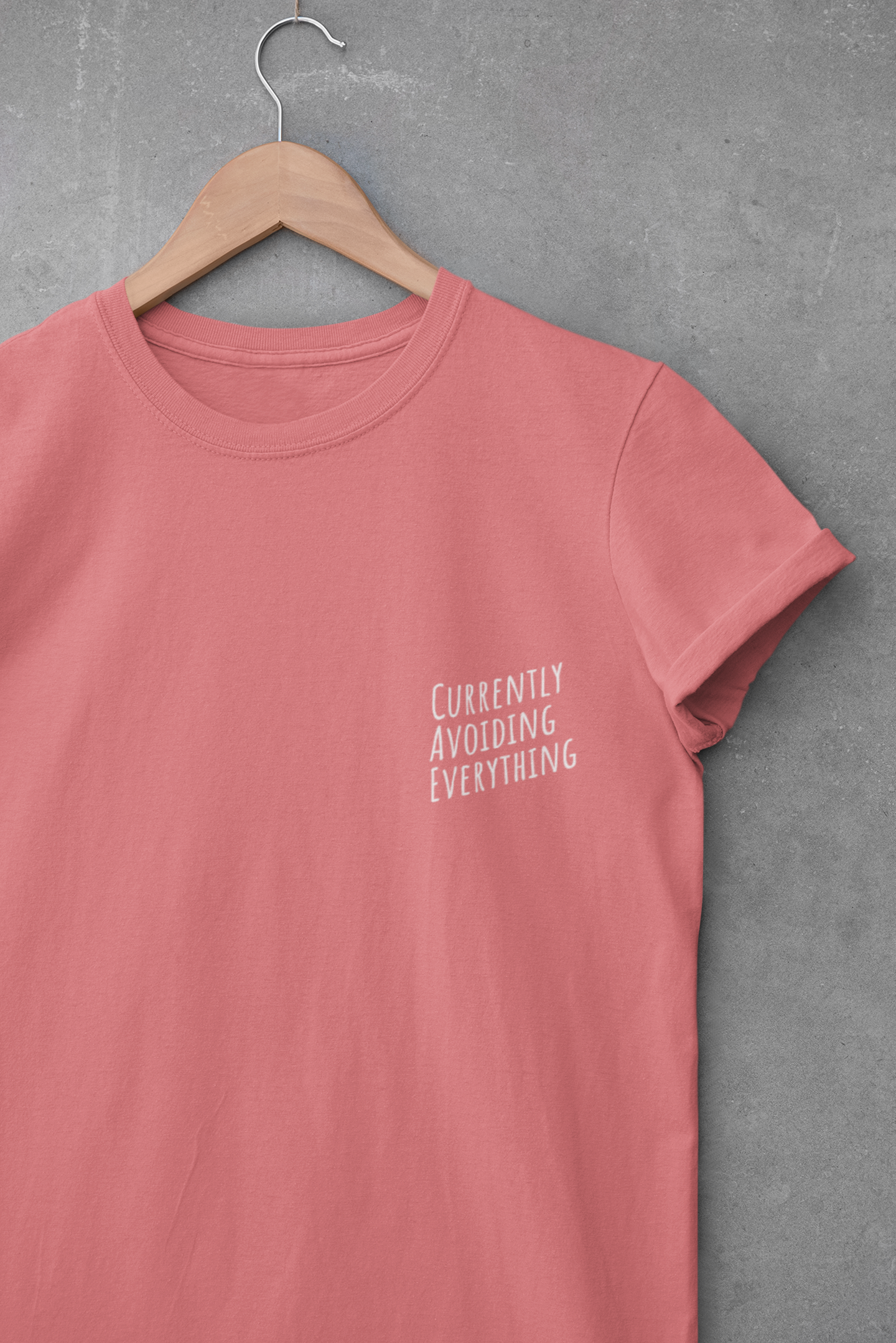 Currently Avoiding Everything Unisex T-Shirt