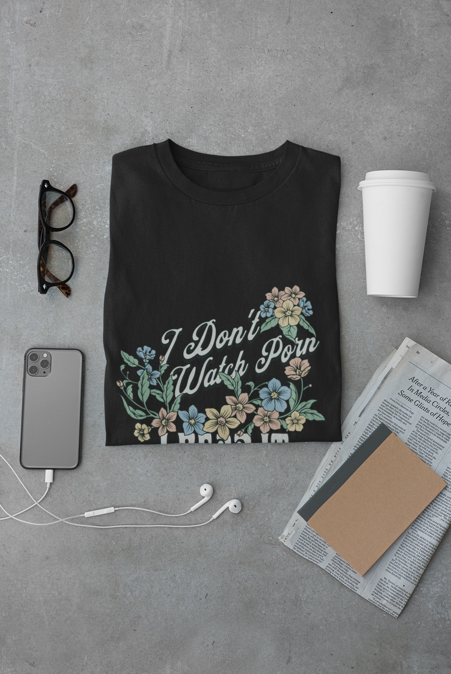 I Don’t Watch Porn, I Read It Unisex Graphic T-Shirt