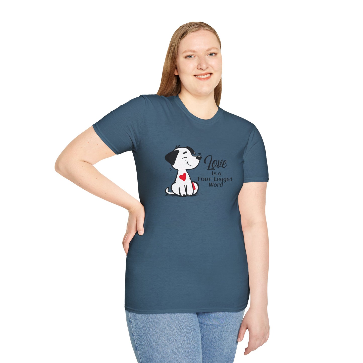 Love is a Four-Legged Word Unisex T-Shirt