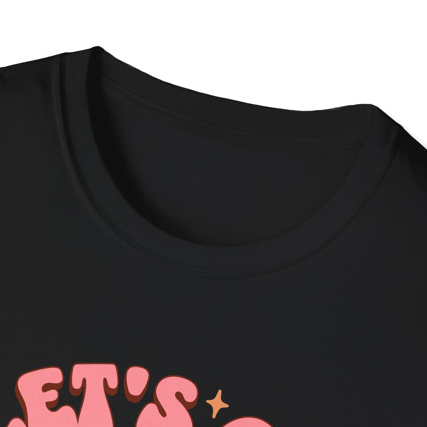 Let's Go Ghouls Unisex Graphic T-Shirt