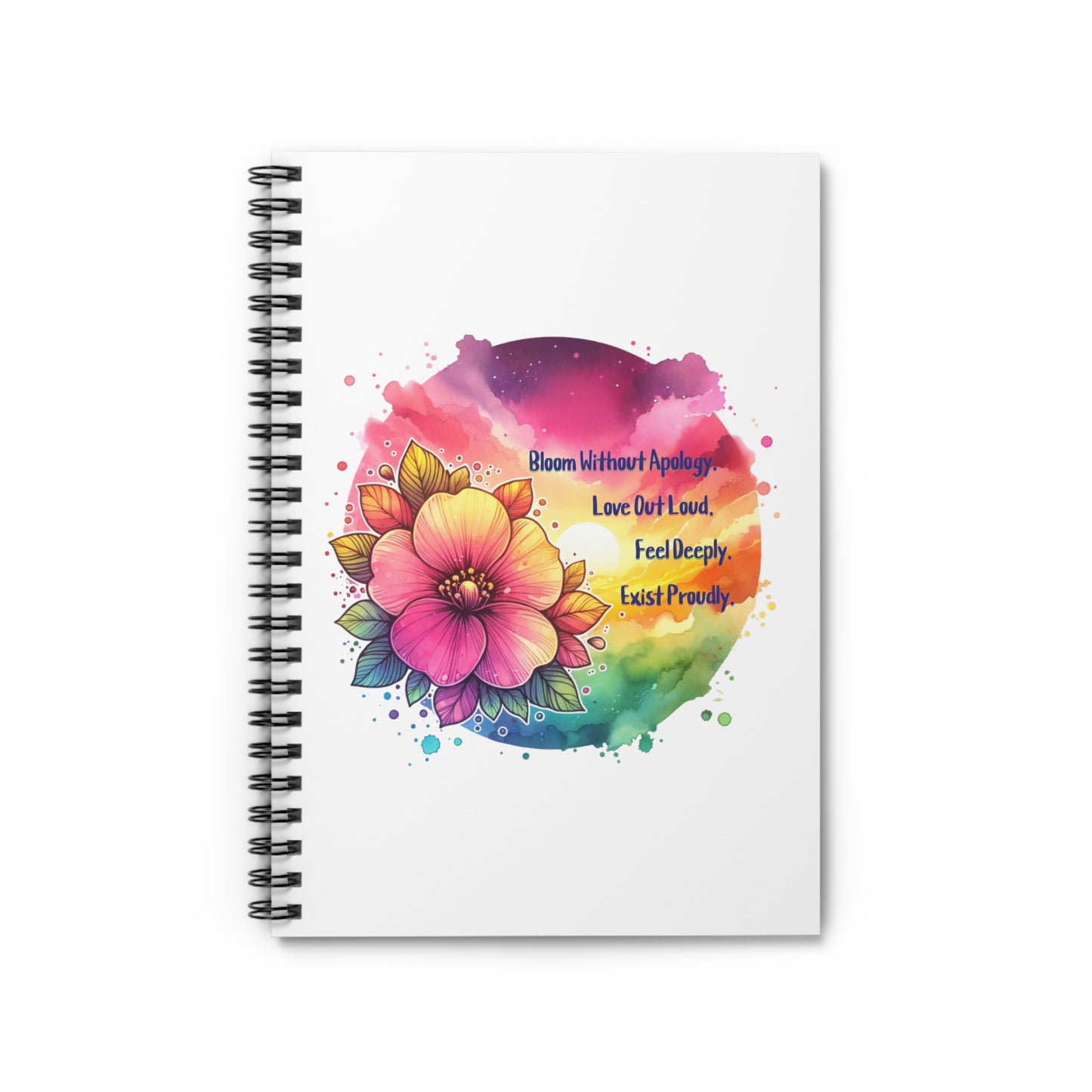 Bloom Without Apology Spiral Journal Notebook