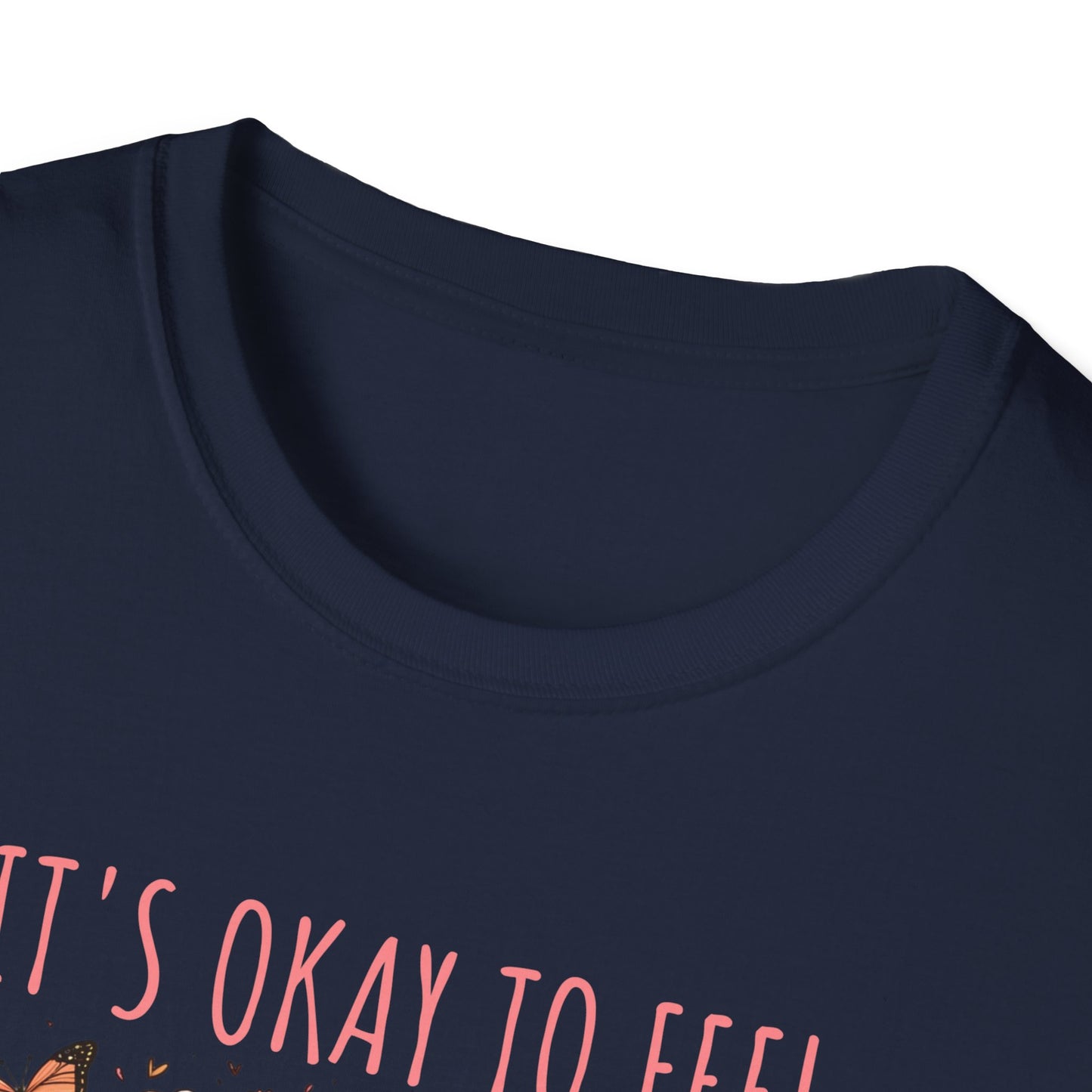 It's Okay to Feel All the Feels Unisex Graphic T-Shirt