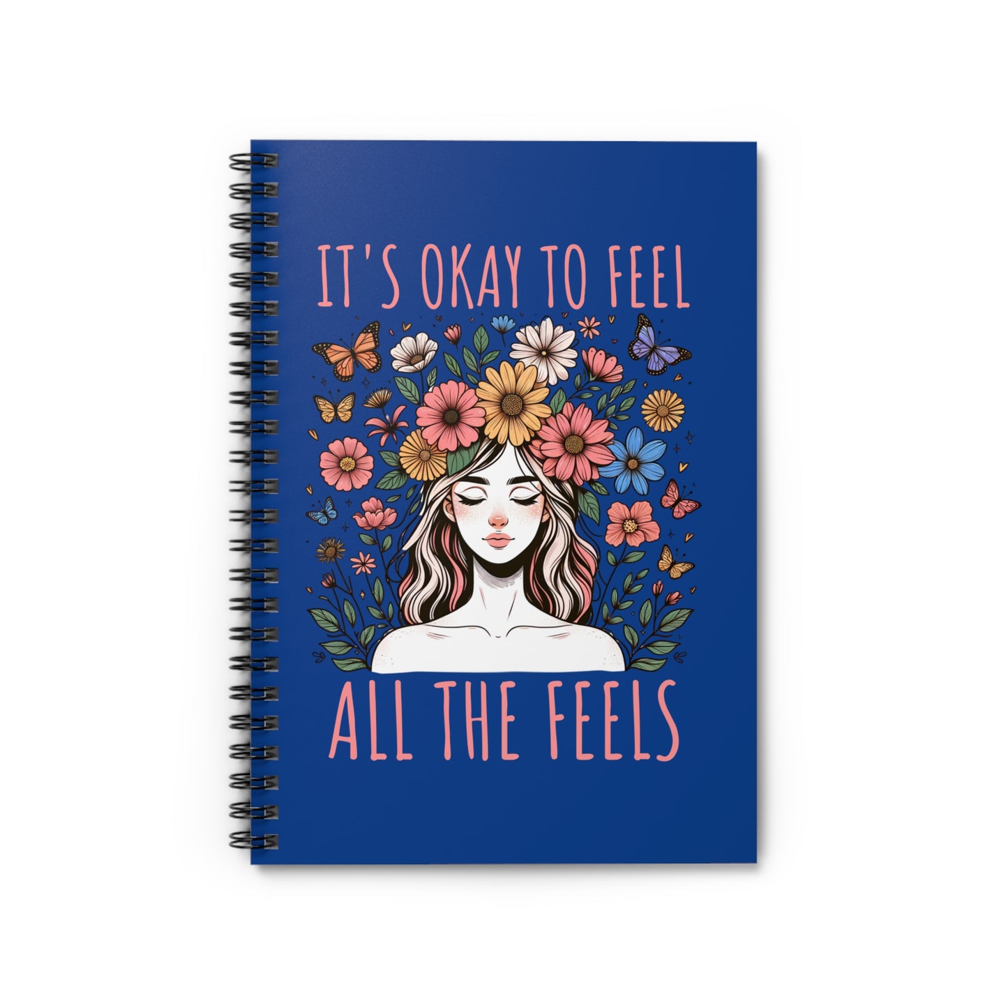 It’s Okay to Feel All the Feels Spiral Journal Notebook