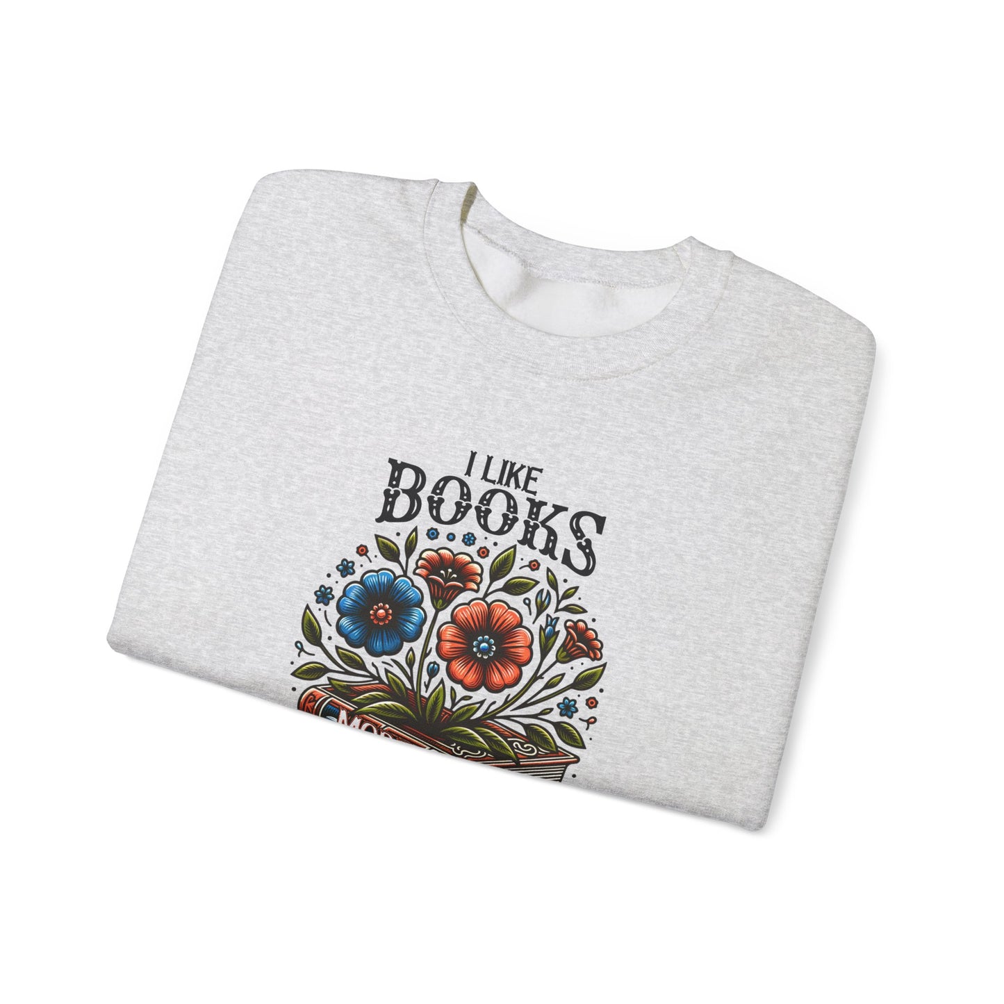 Books More Than People Crewneck Sweatshirt