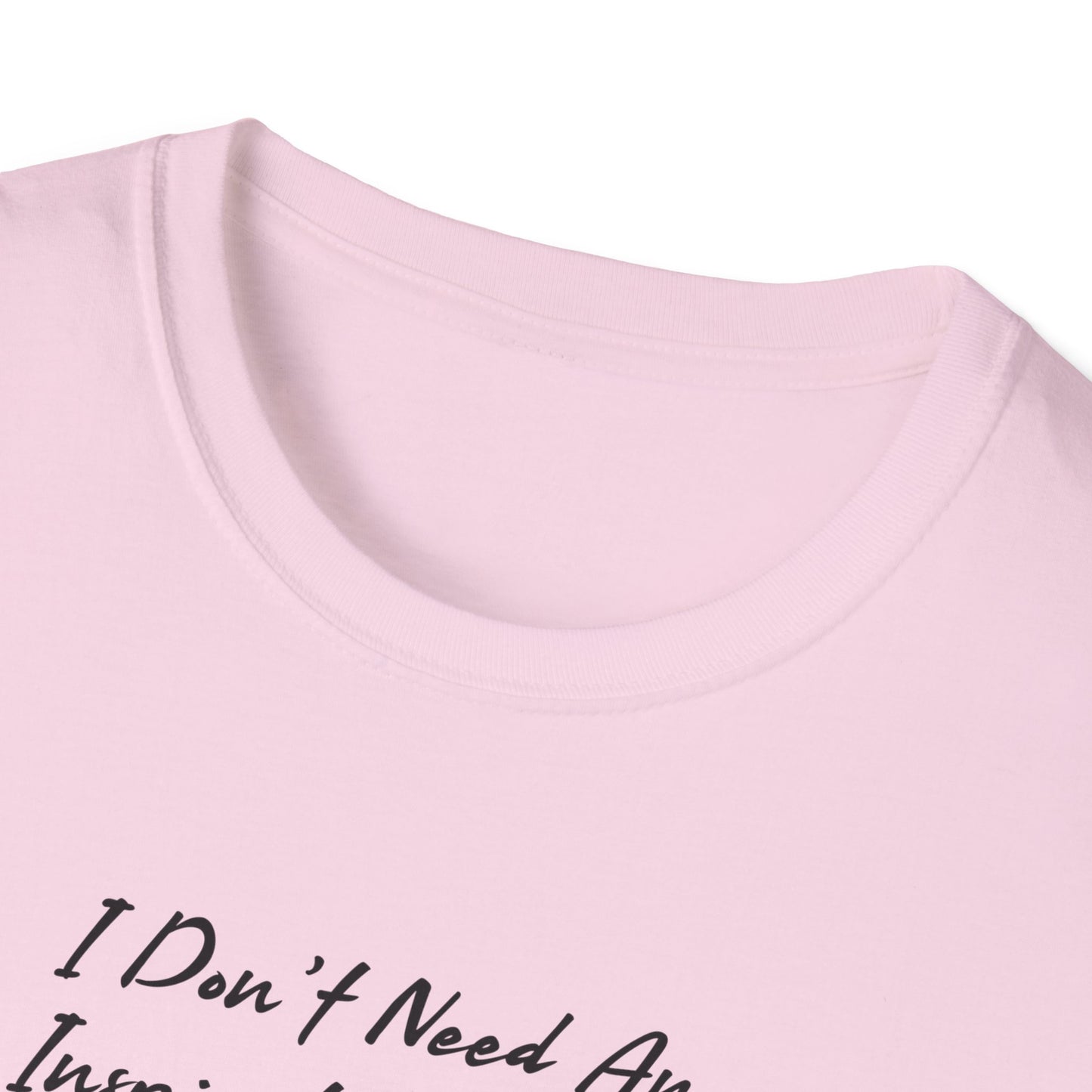 I Don’t Need an Inspirational Quote, I Need Coffee Unisex Graphic T-Shirt