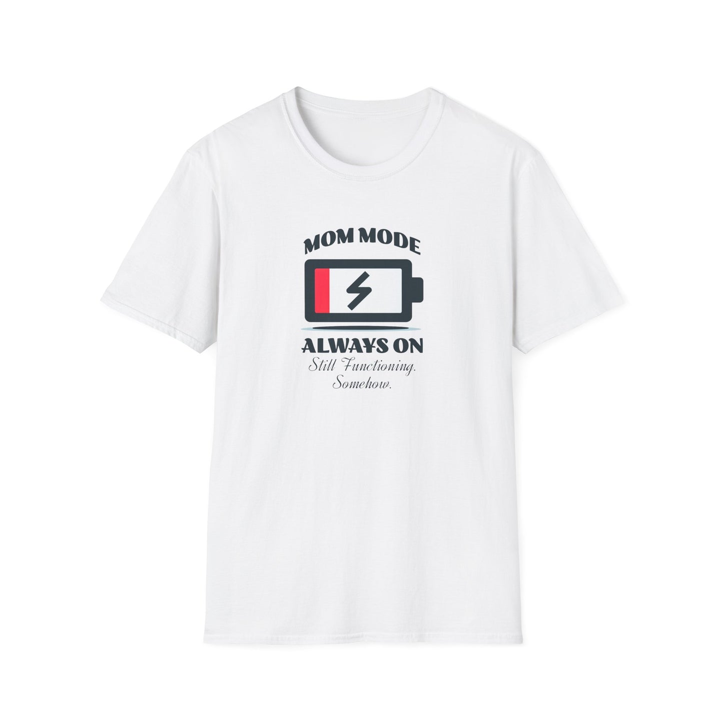 Mom Mode Unisex T-Shirt