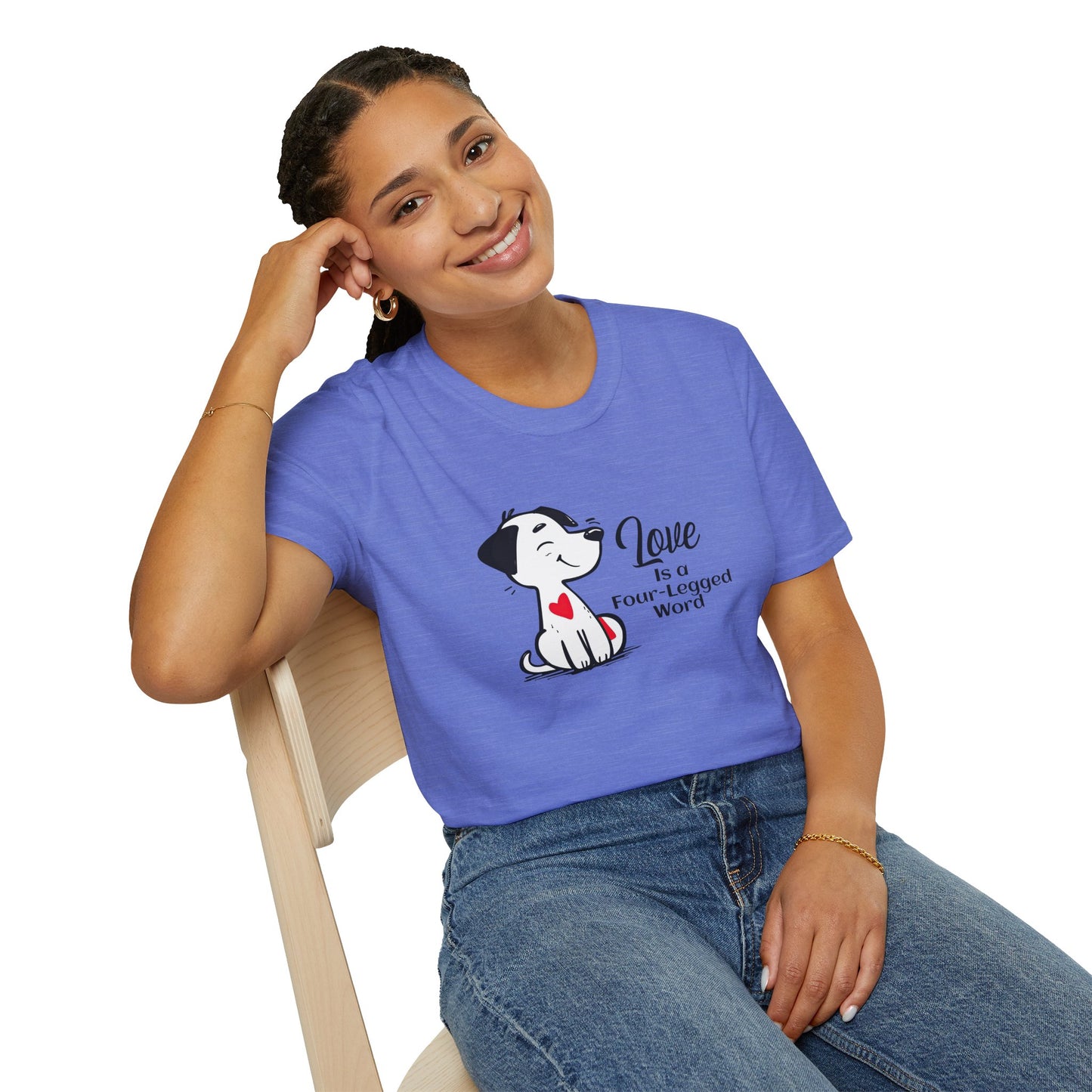 Love is a Four-Legged Word Unisex T-Shirt