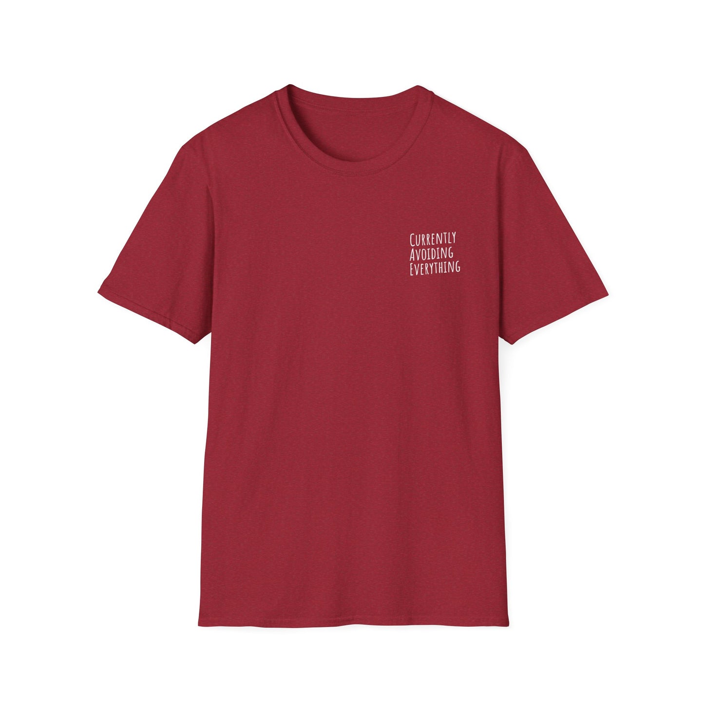 Currently Avoiding Everything Unisex T-Shirt