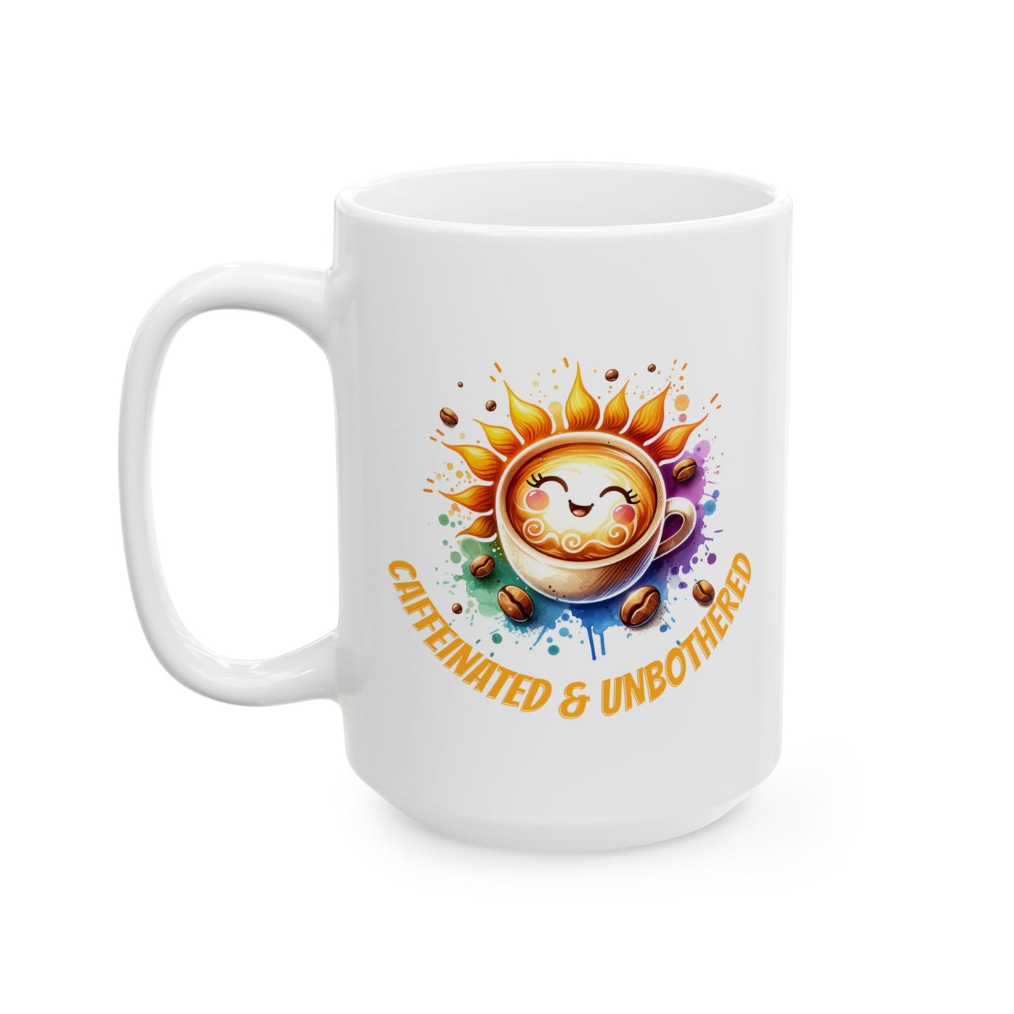 Caffeinated & Unbothered Ceramic Mug