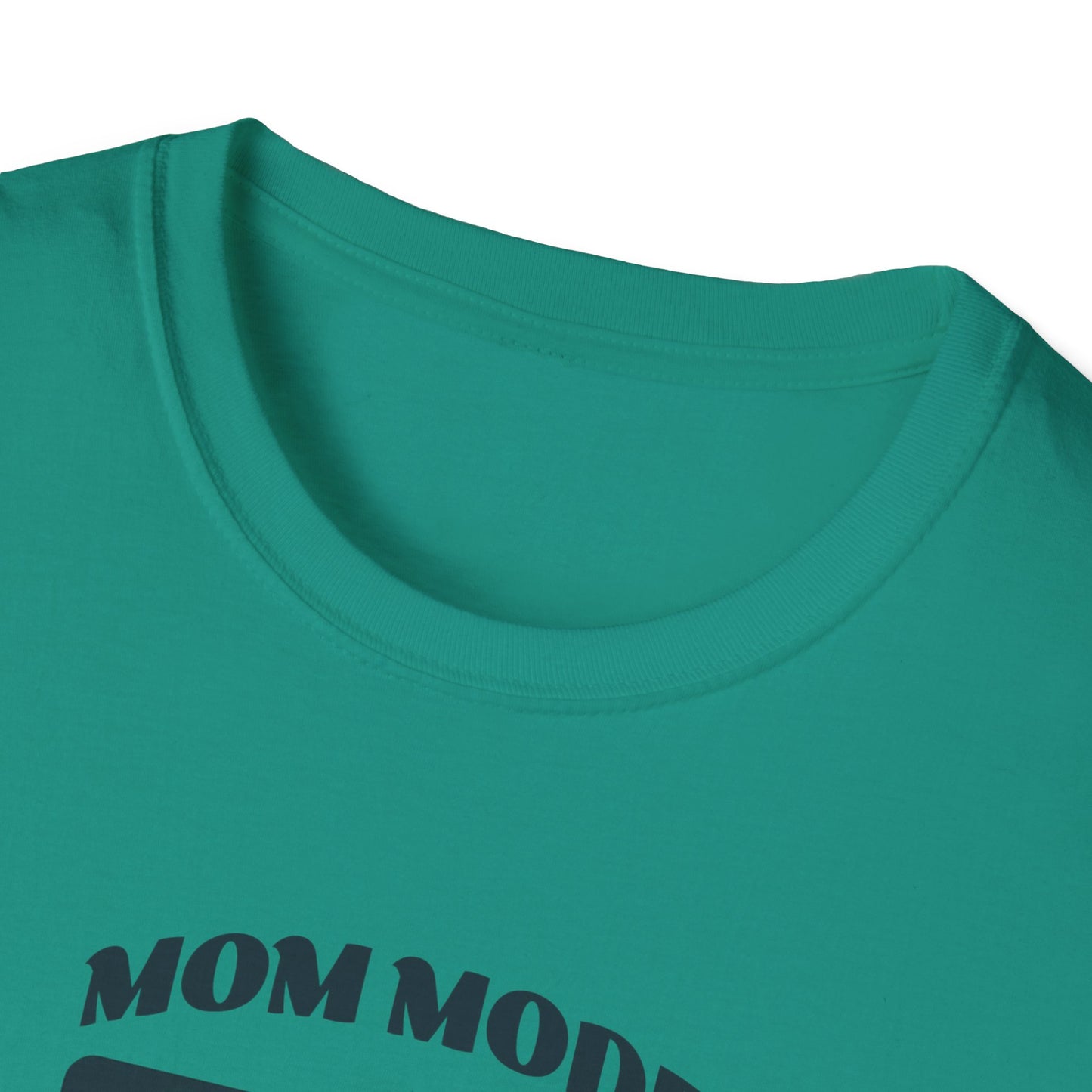 Mom Mode Unisex T-Shirt
