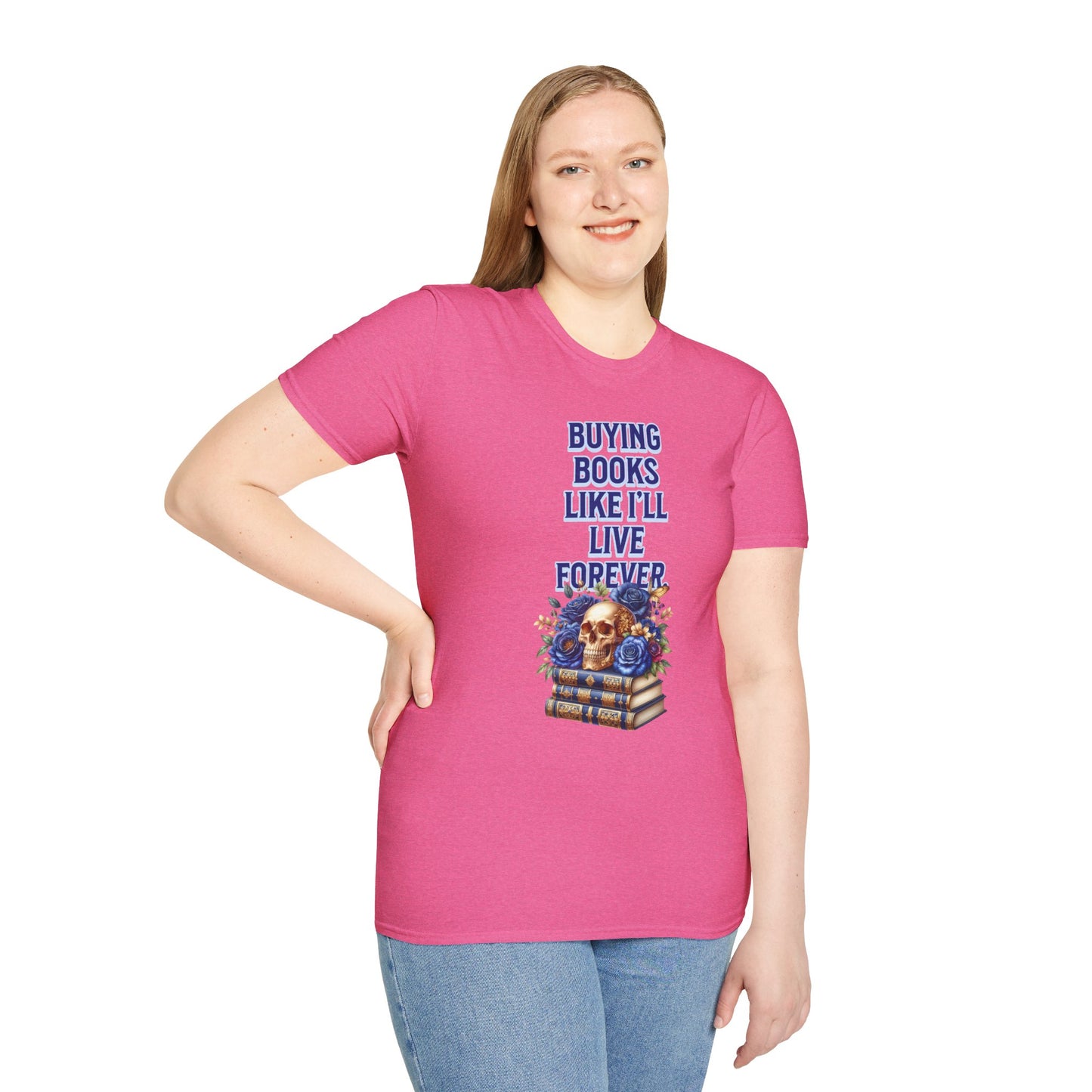 Buying Books Like I’ll Live Forever Unisex Graphic T-Shirt