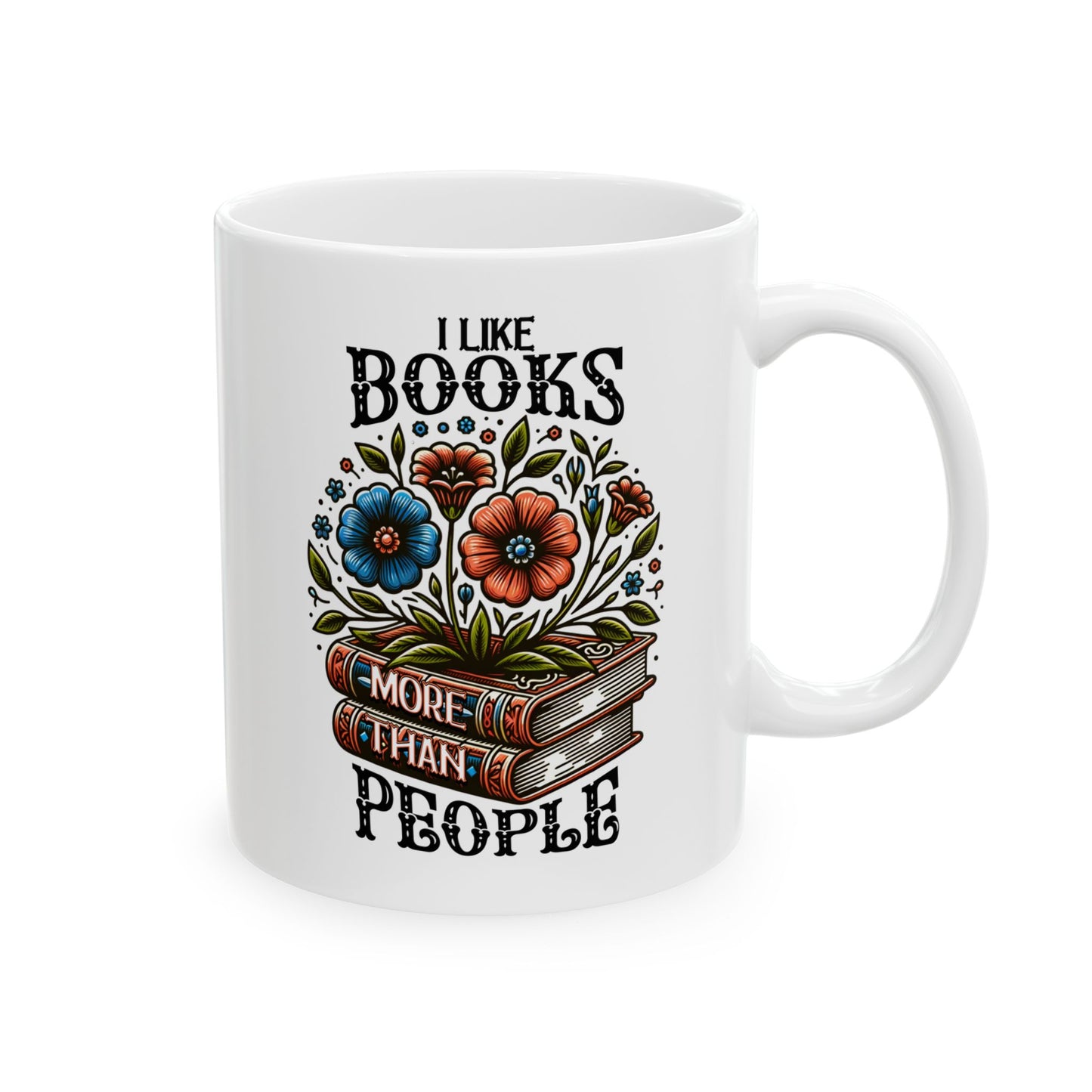 Books More Than People Ceramic Mug