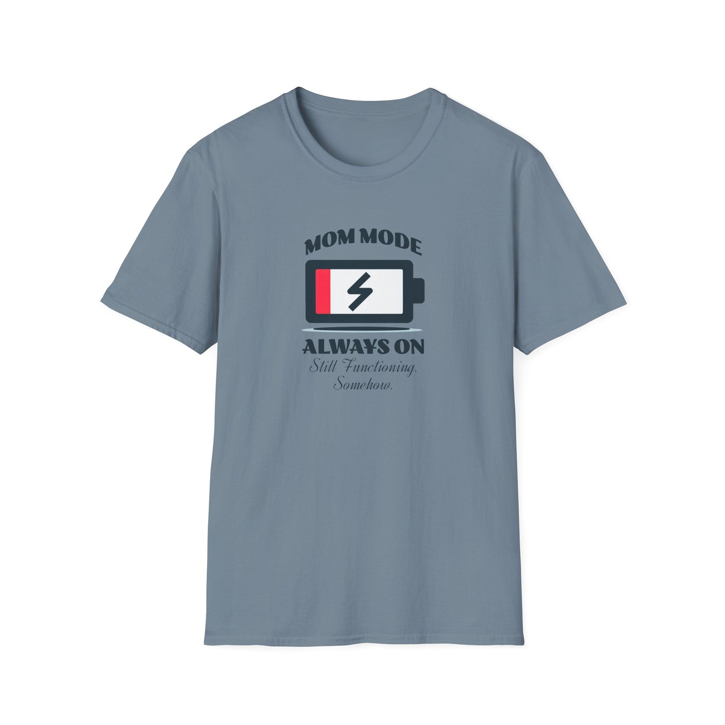 Mom Mode Unisex T-Shirt
