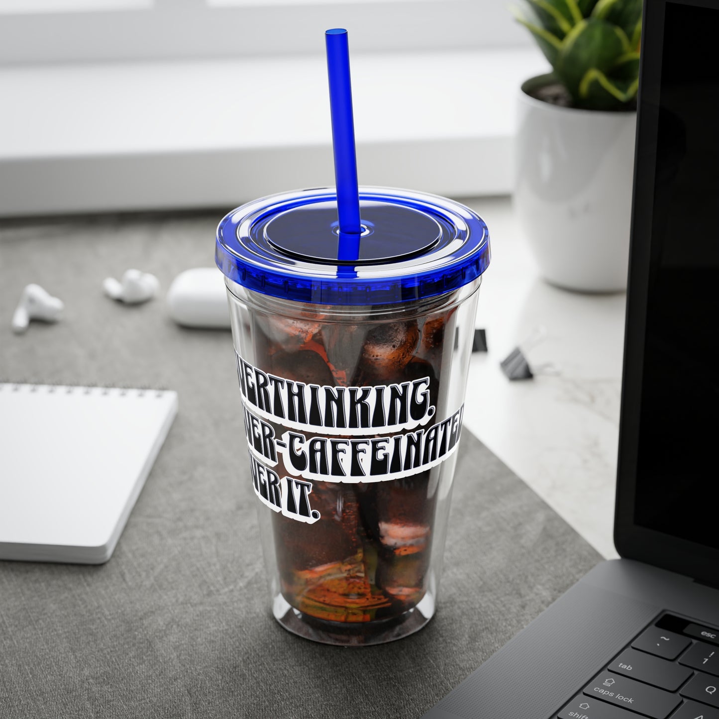 Overthinking. Overcaffeinated. Over It 16oz Insulated Tumbler with Straw