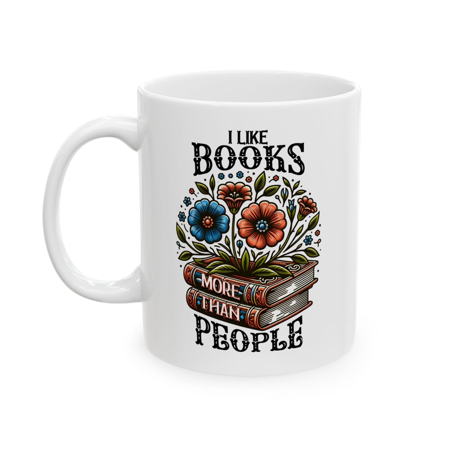Books More Than People Ceramic Mug