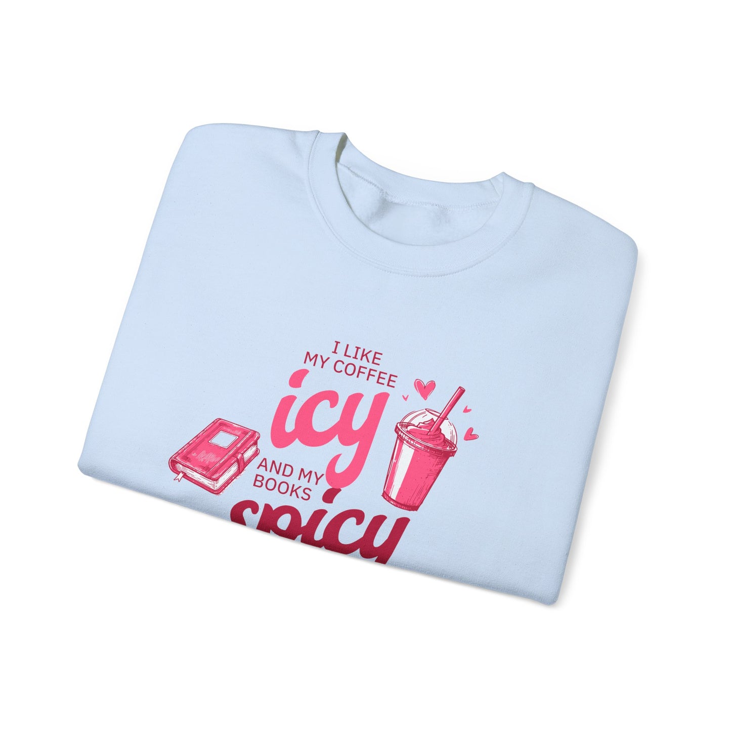 Icy Coffee Spicy Books Unisex Crewneck Sweatshirt