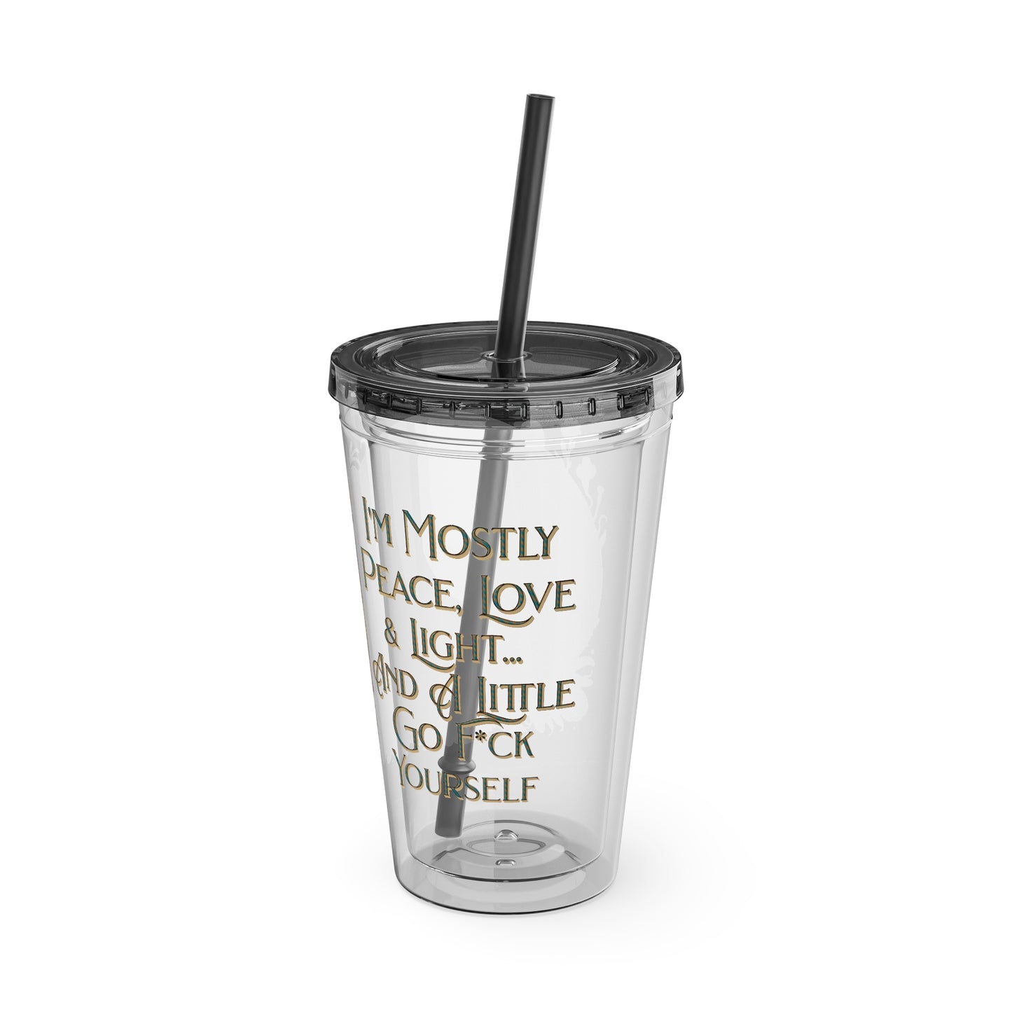 Peace Love Light F* Yourself 16oz Insulated Tumbler with Straw