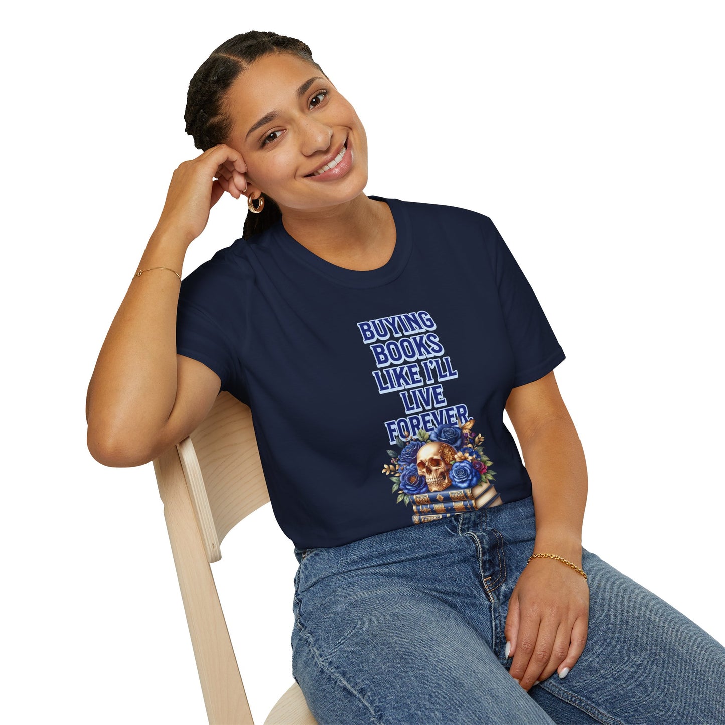 Buying Books Like I’ll Live Forever Unisex Graphic T-Shirt