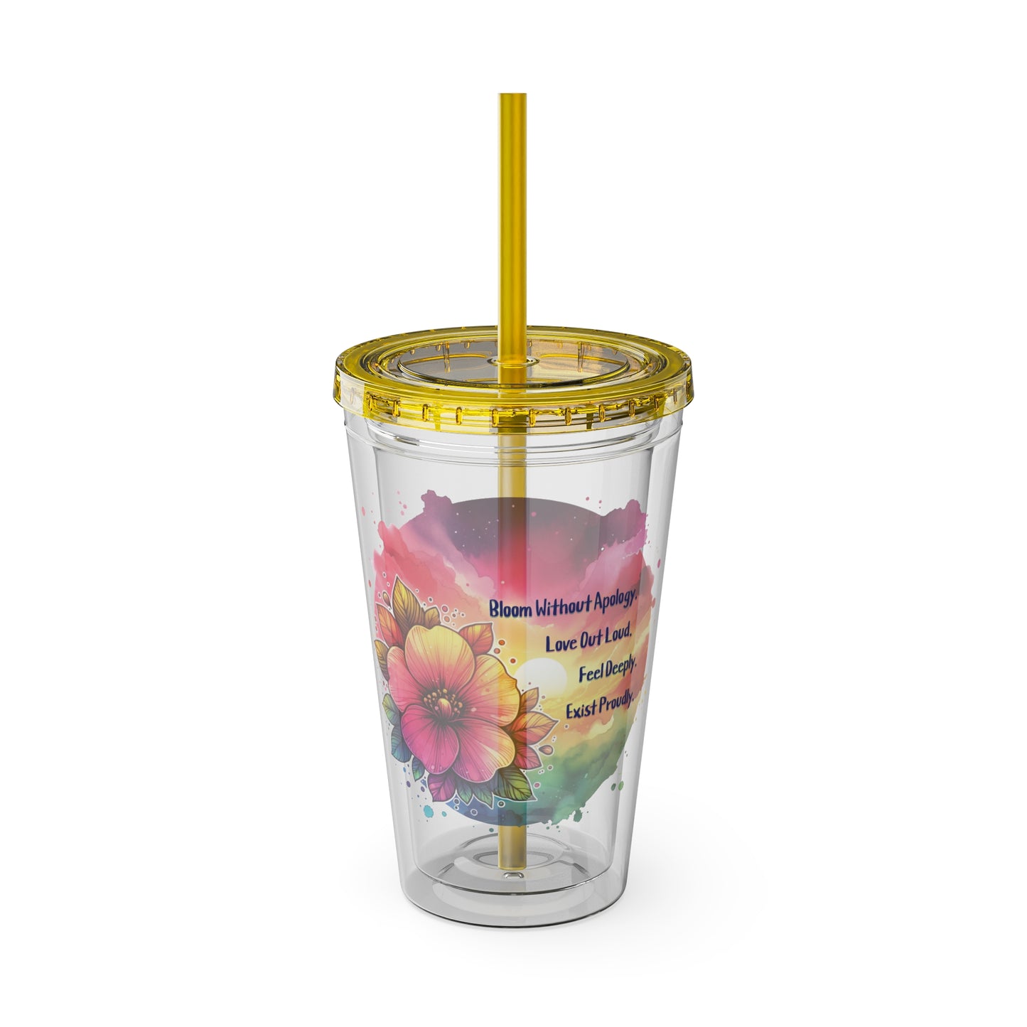 Bloom Without Apology 16oz. Insulated Tumbler with Straw