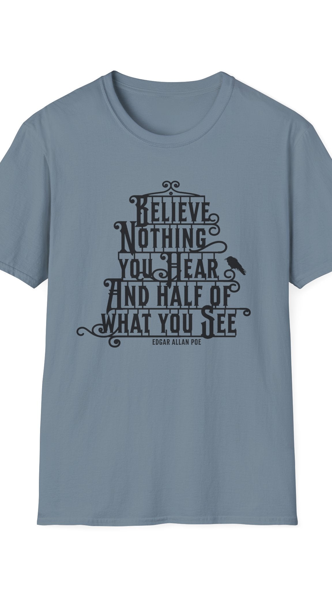 Blue t-shirt with black Edgar Allan Poe quote