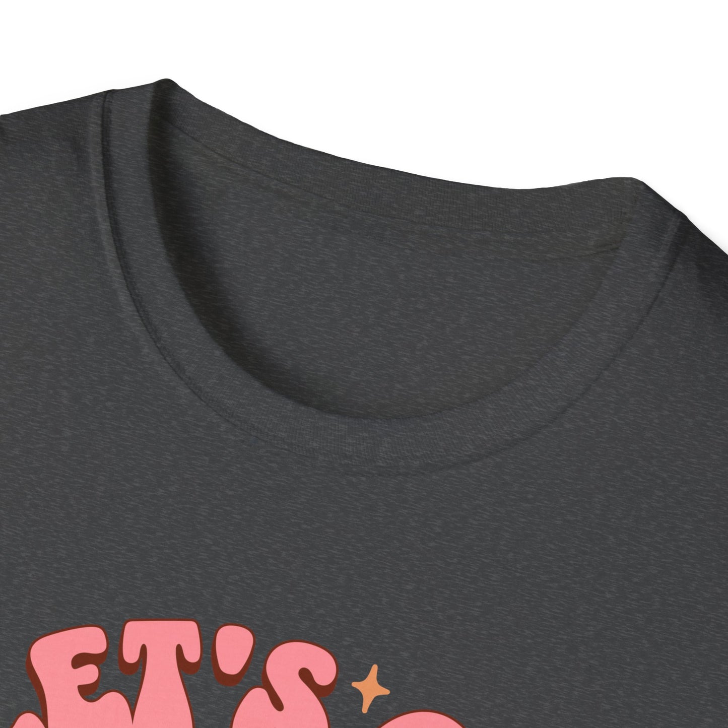 Let's Go Ghouls Unisex Graphic T-Shirt
