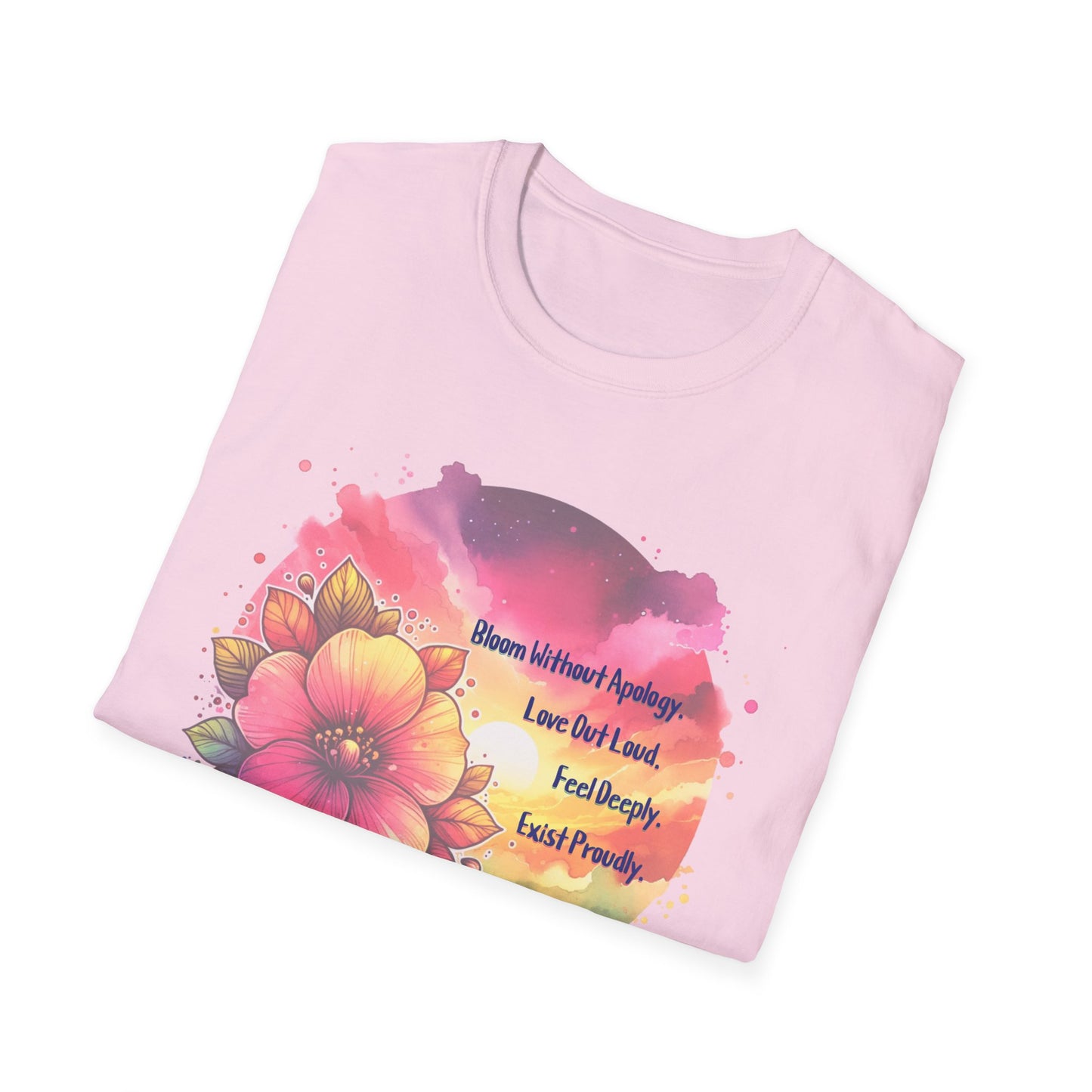Bloom without Apology Unisex Graphic T-Shirt