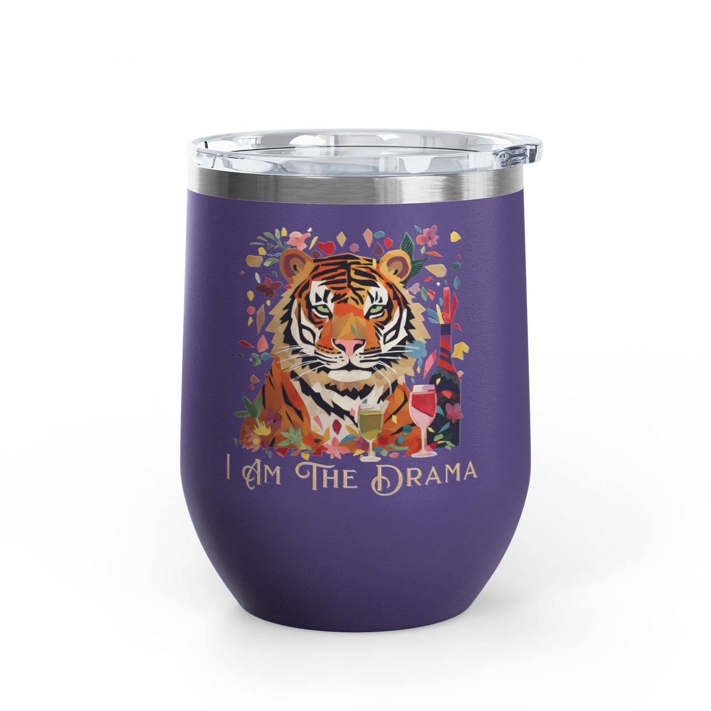 I Am The Drama Tiger 12oz Insulated Wine Tumbler