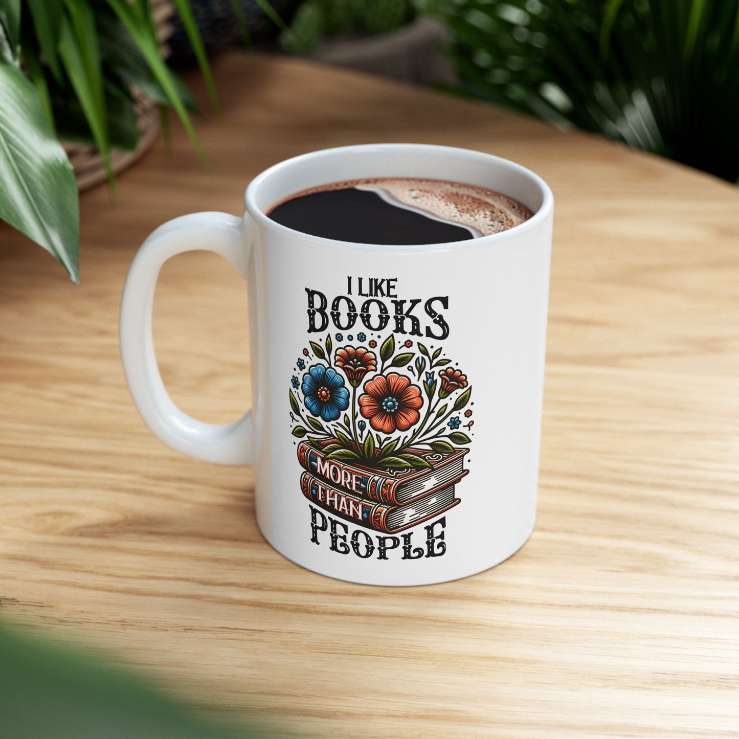Books More Than People Ceramic Mug