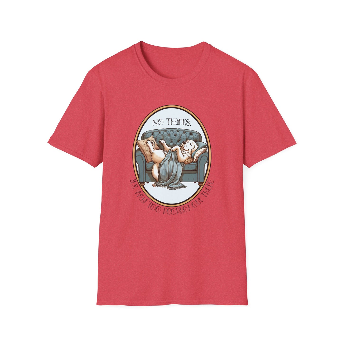 Way Too Peopley Out There Unisex Graphic T-Shirt