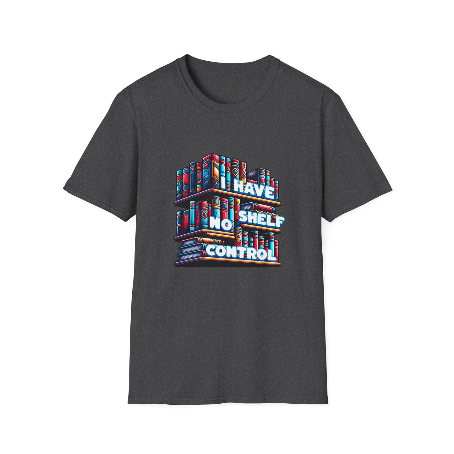 No Shelf Control Unisex Graphic T-Shirt