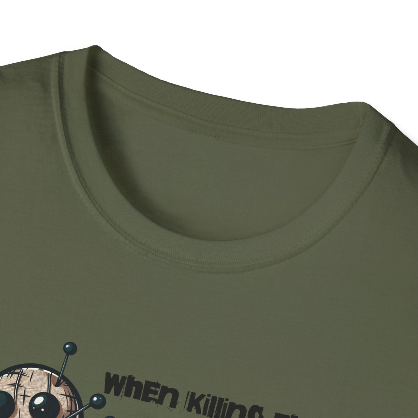 When Killing Them with Kindness Isn't Working Voodoo Doll Unisex Graphic T-Shirt