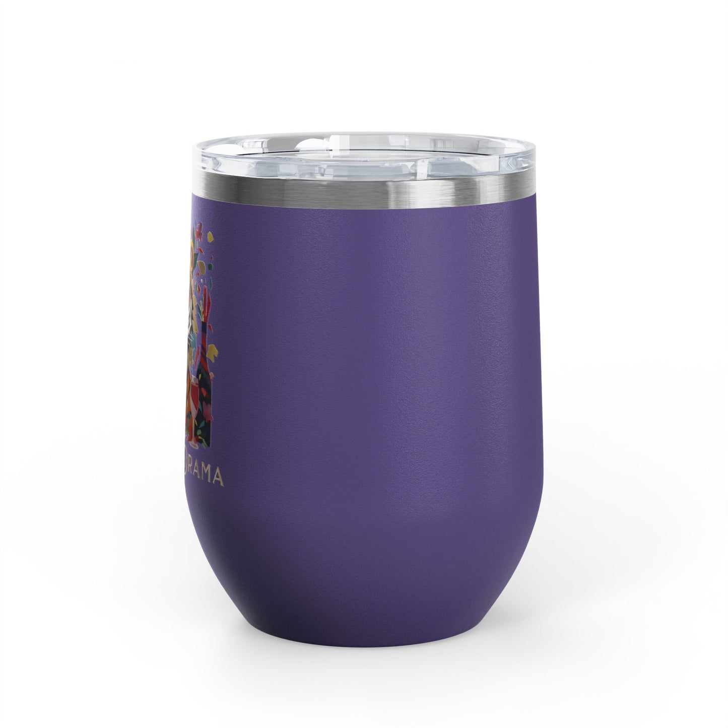 I Am The Drama Tiger 12oz Insulated Wine Tumbler