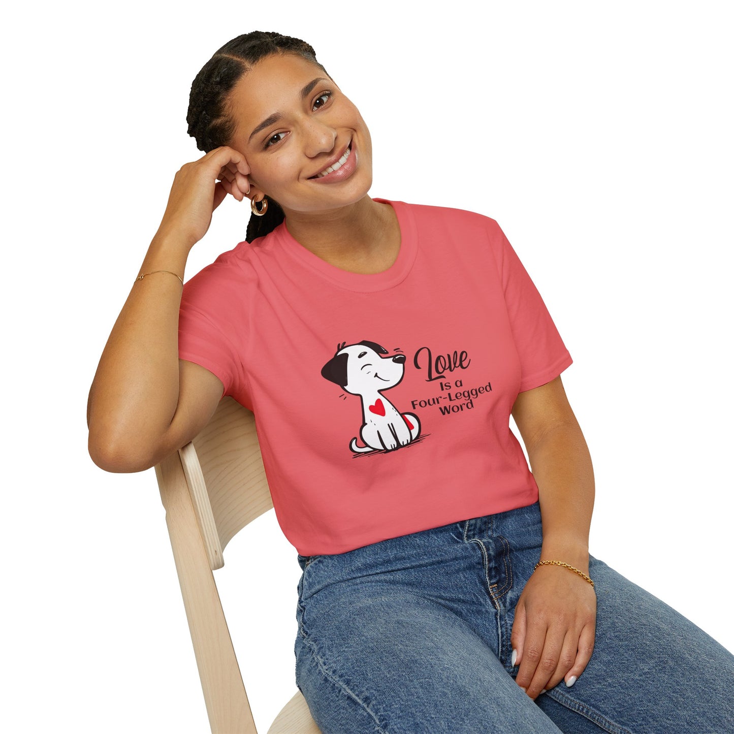 Love is a Four-Legged Word Unisex T-Shirt