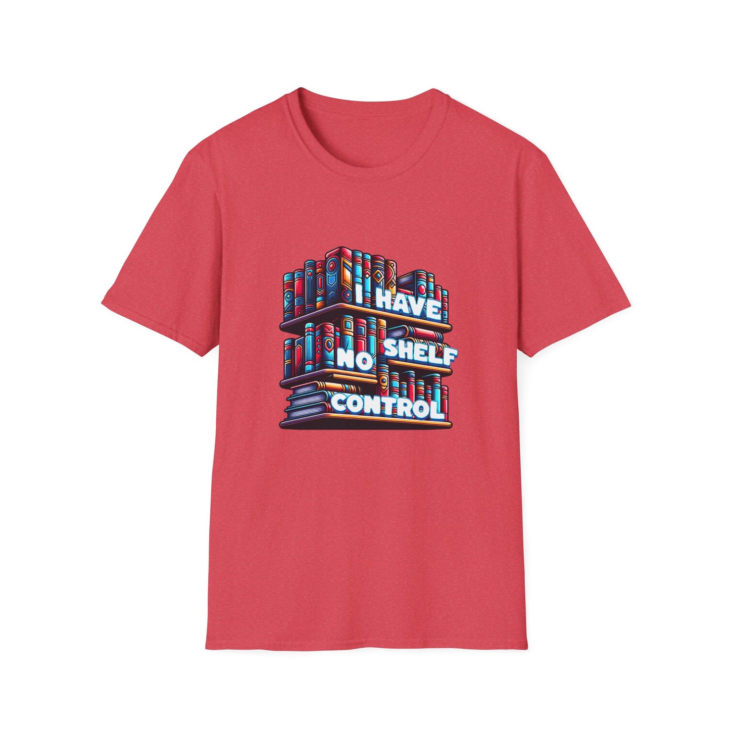 No Shelf Control Unisex Graphic T-Shirt