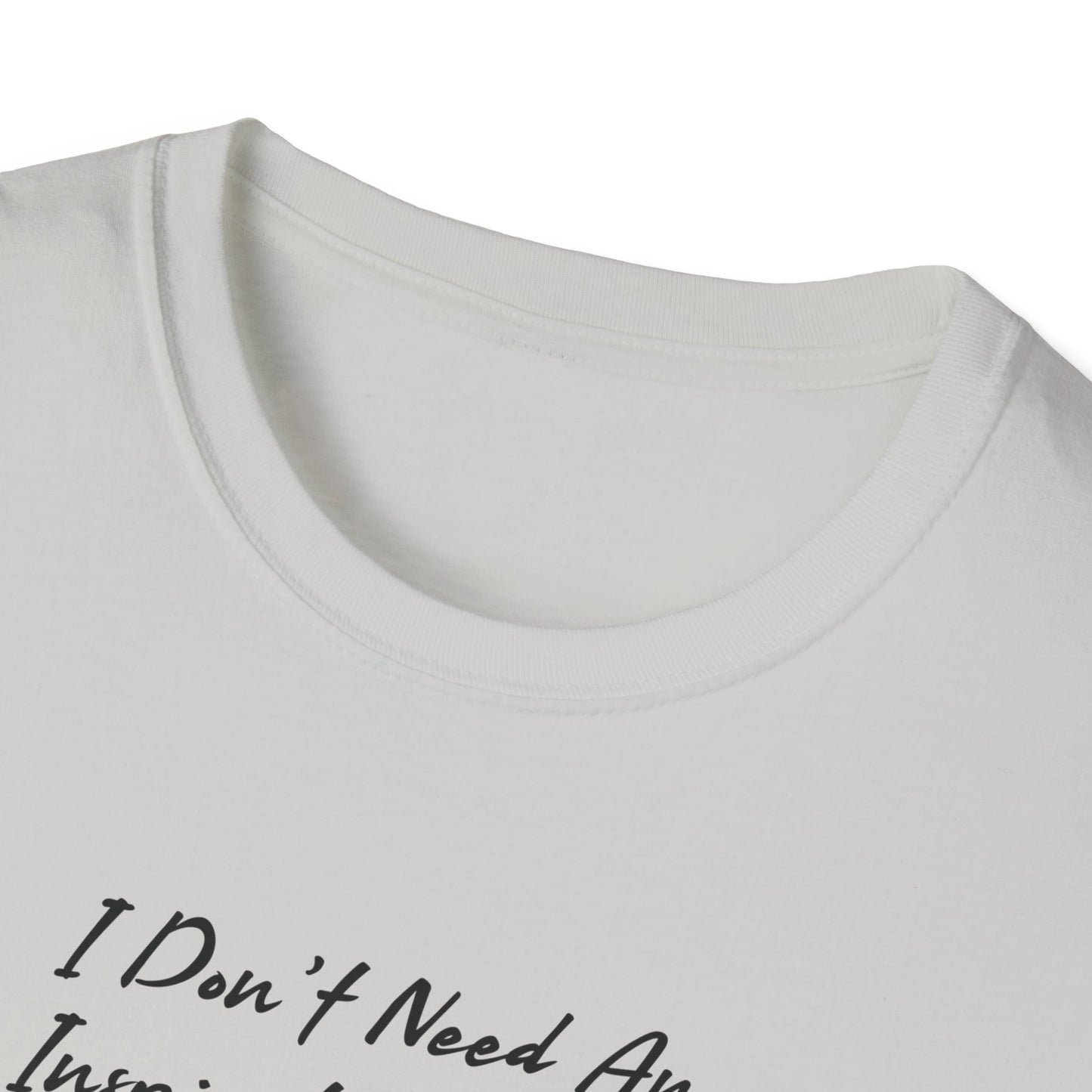 I Don’t Need an Inspirational Quote, I Need Coffee Unisex Graphic T-Shirt