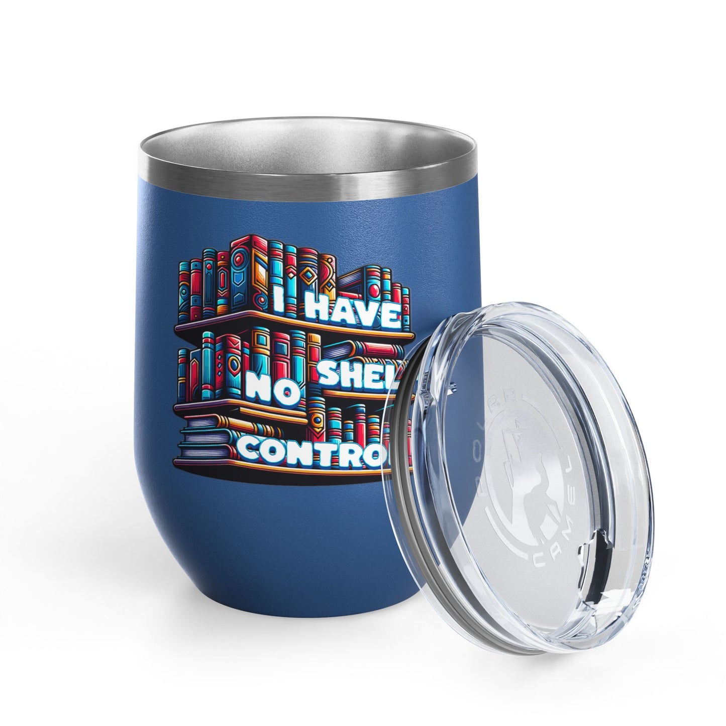 No Shelf Control 12oz Insulated Wine Tumbler