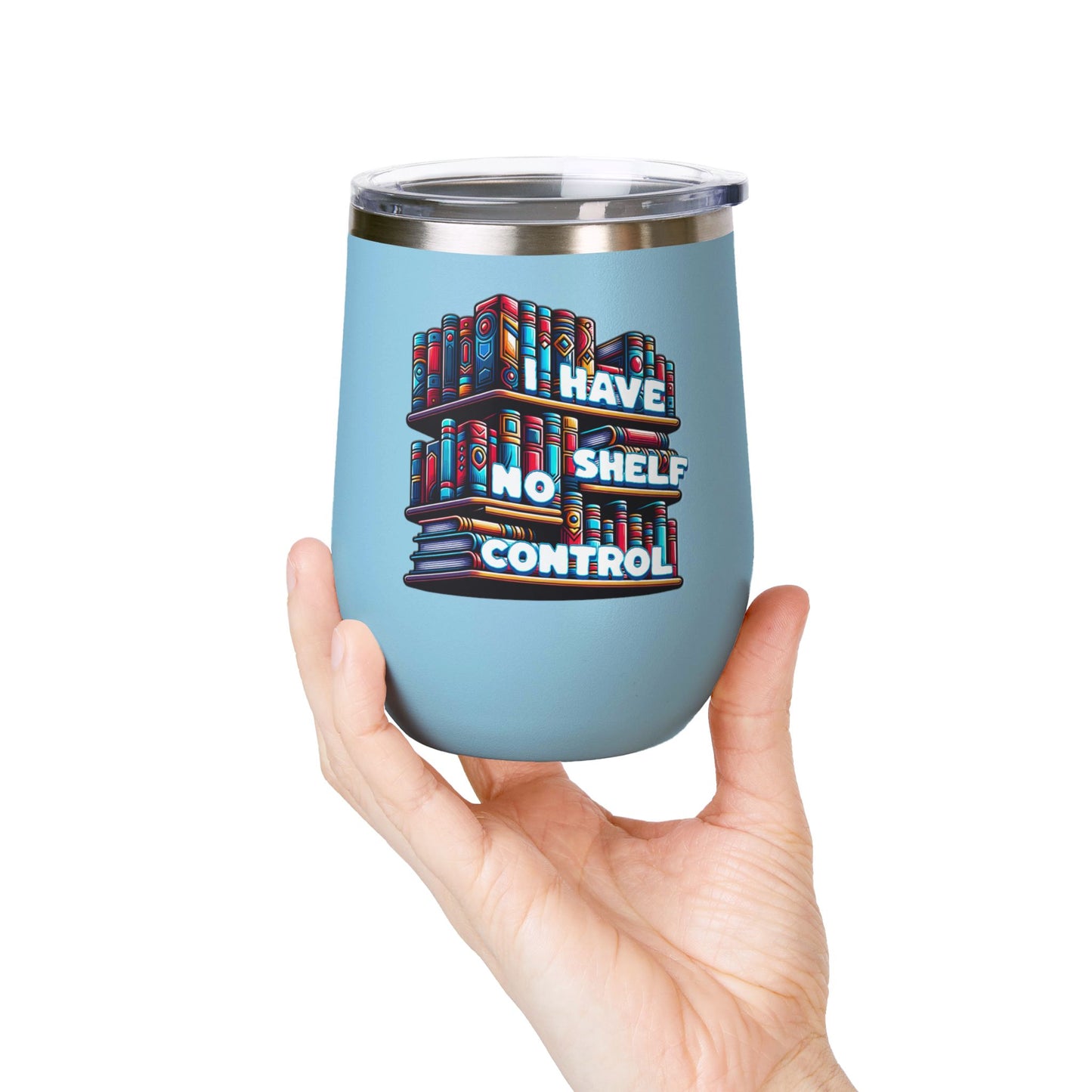 No Shelf Control 12oz Insulated Wine Tumbler