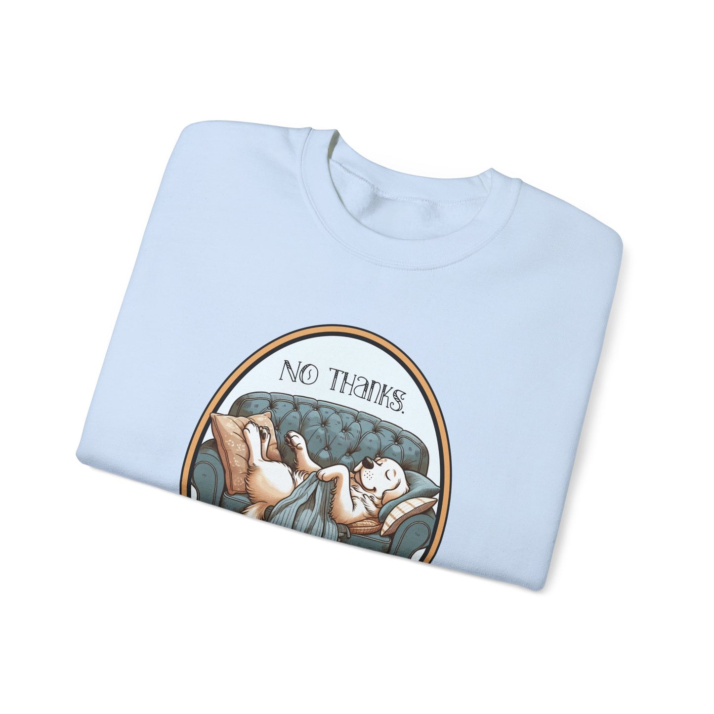 No Thanks Unisex Crewneck Sweatshirt
