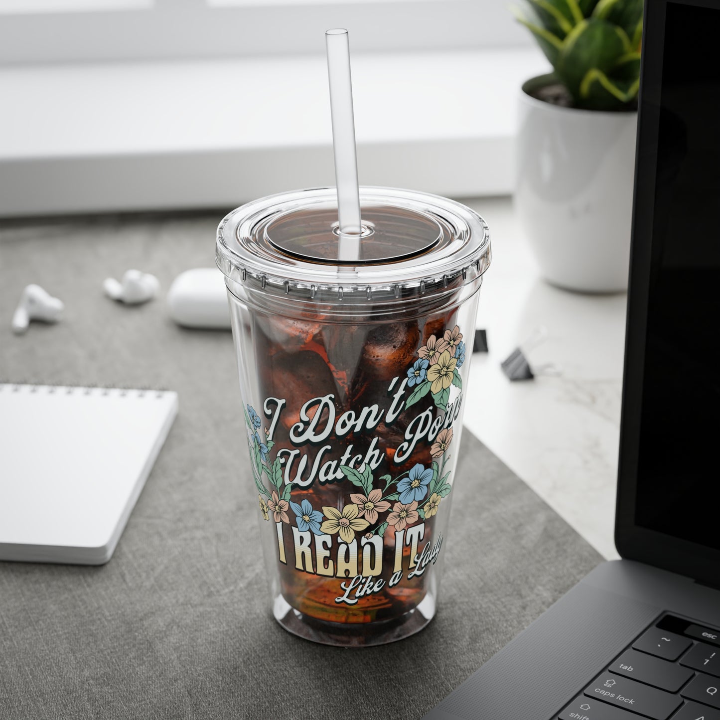 I Don't Watch Porn I Read It 16oz Insulated Tumbler with Straw