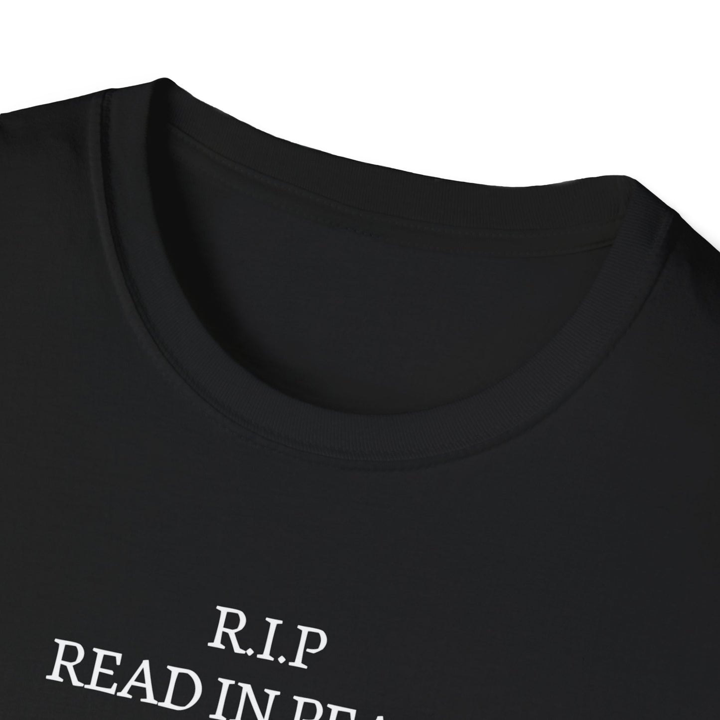 RIP Read in Peace Unisex Graphic T-Shirt