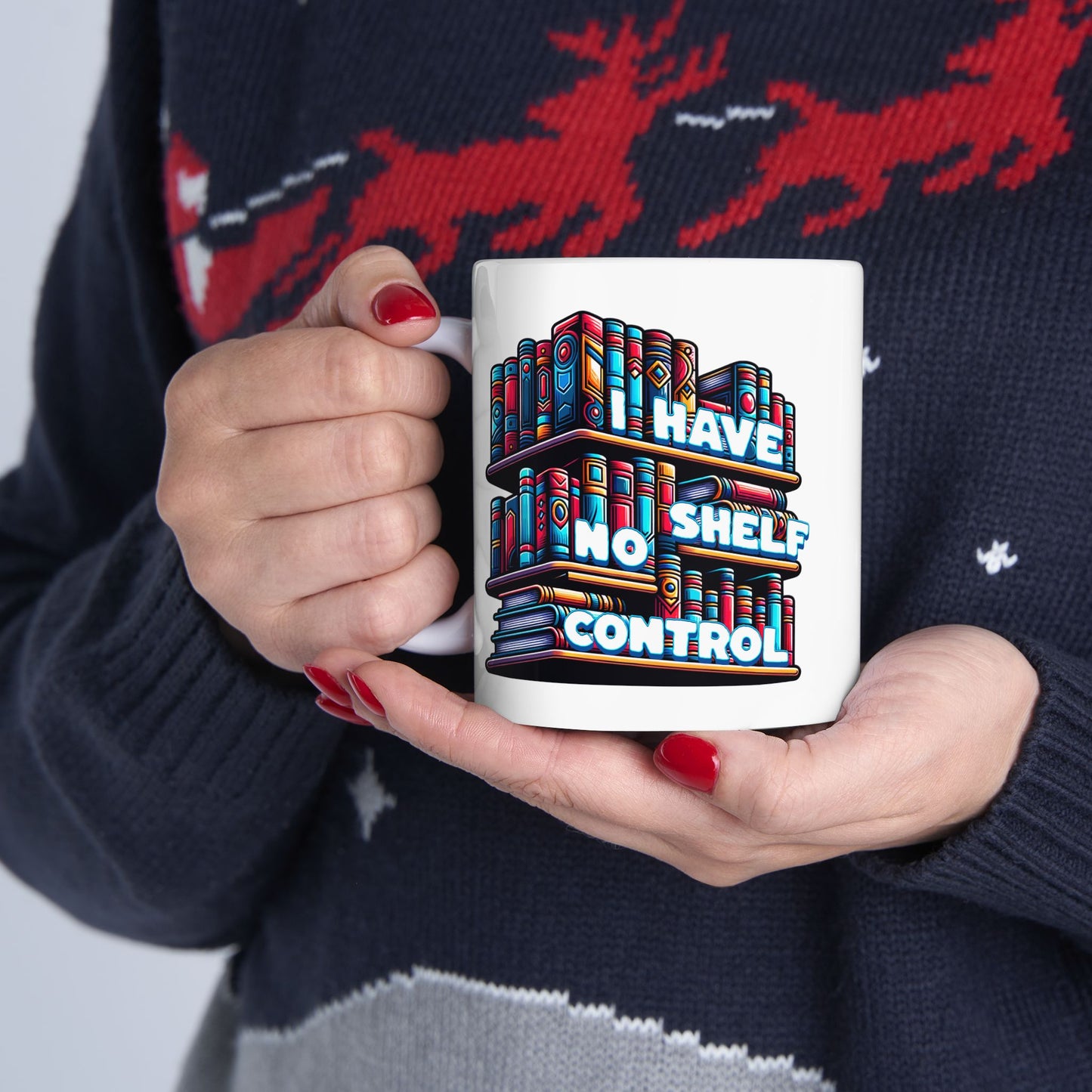 No Shelf Control Ceramic Mug
