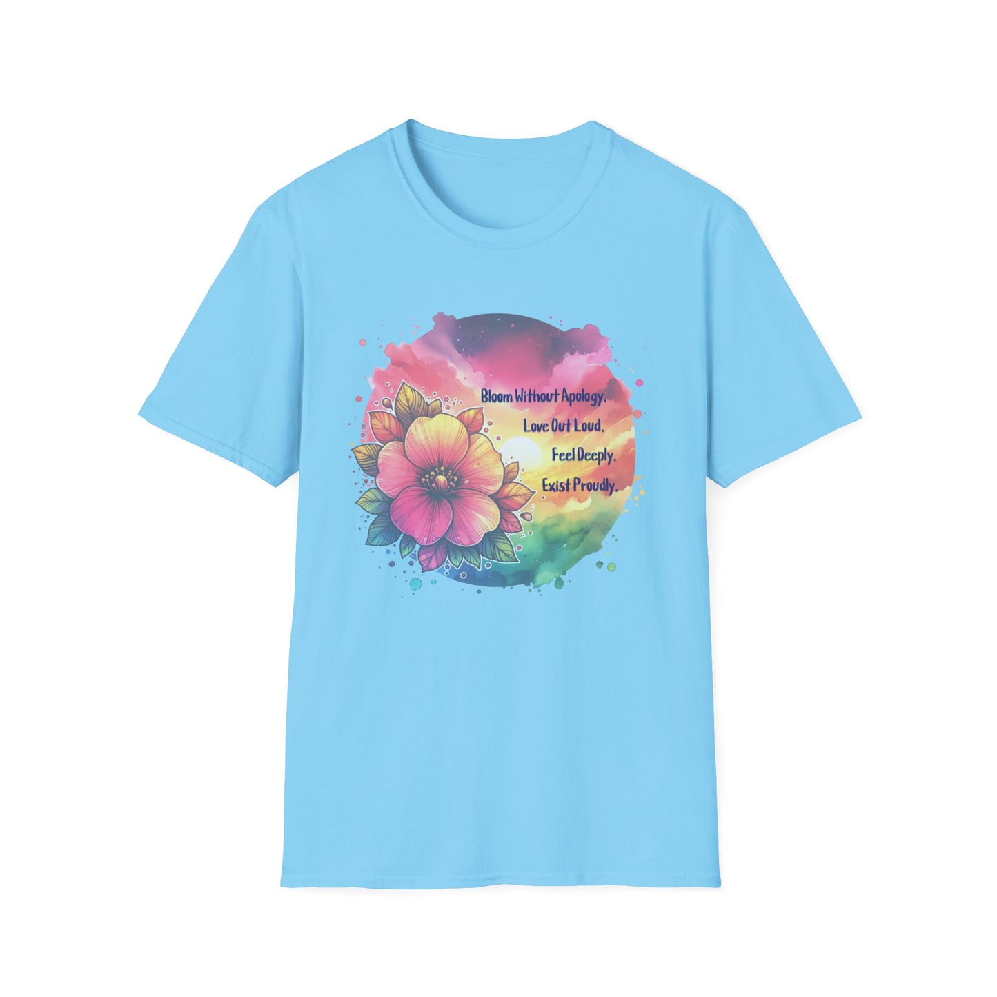Bloom without Apology Unisex Graphic T-Shirt