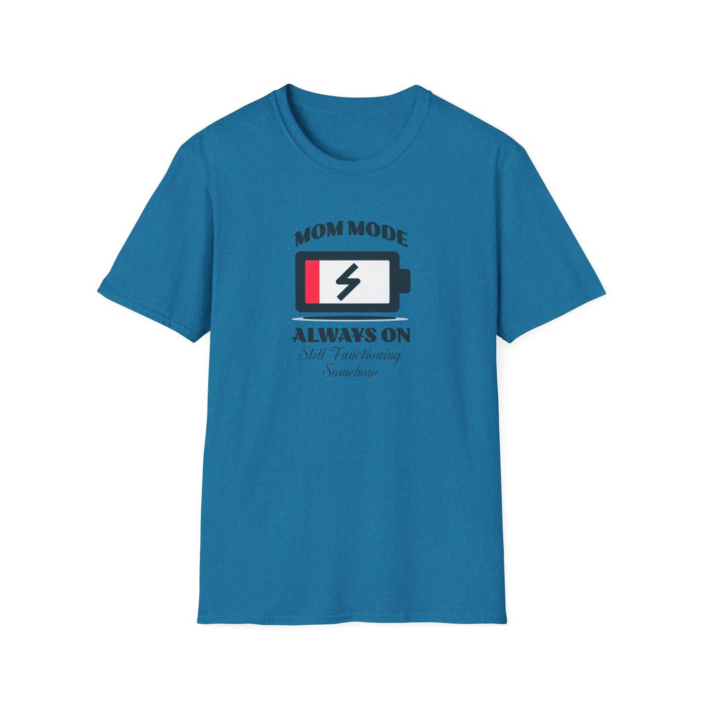 Mom Mode Unisex T-Shirt