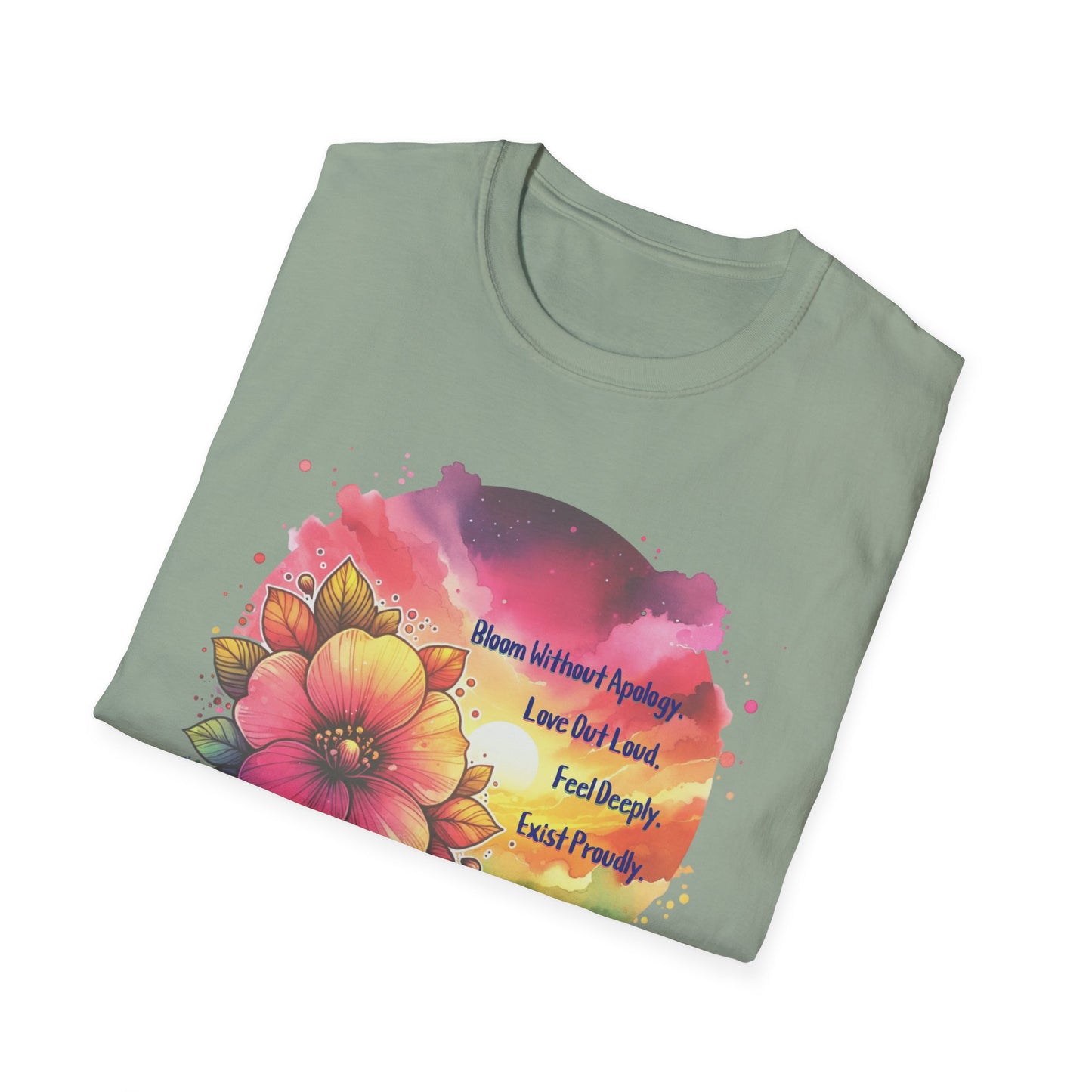 Bloom without Apology Unisex Graphic T-Shirt