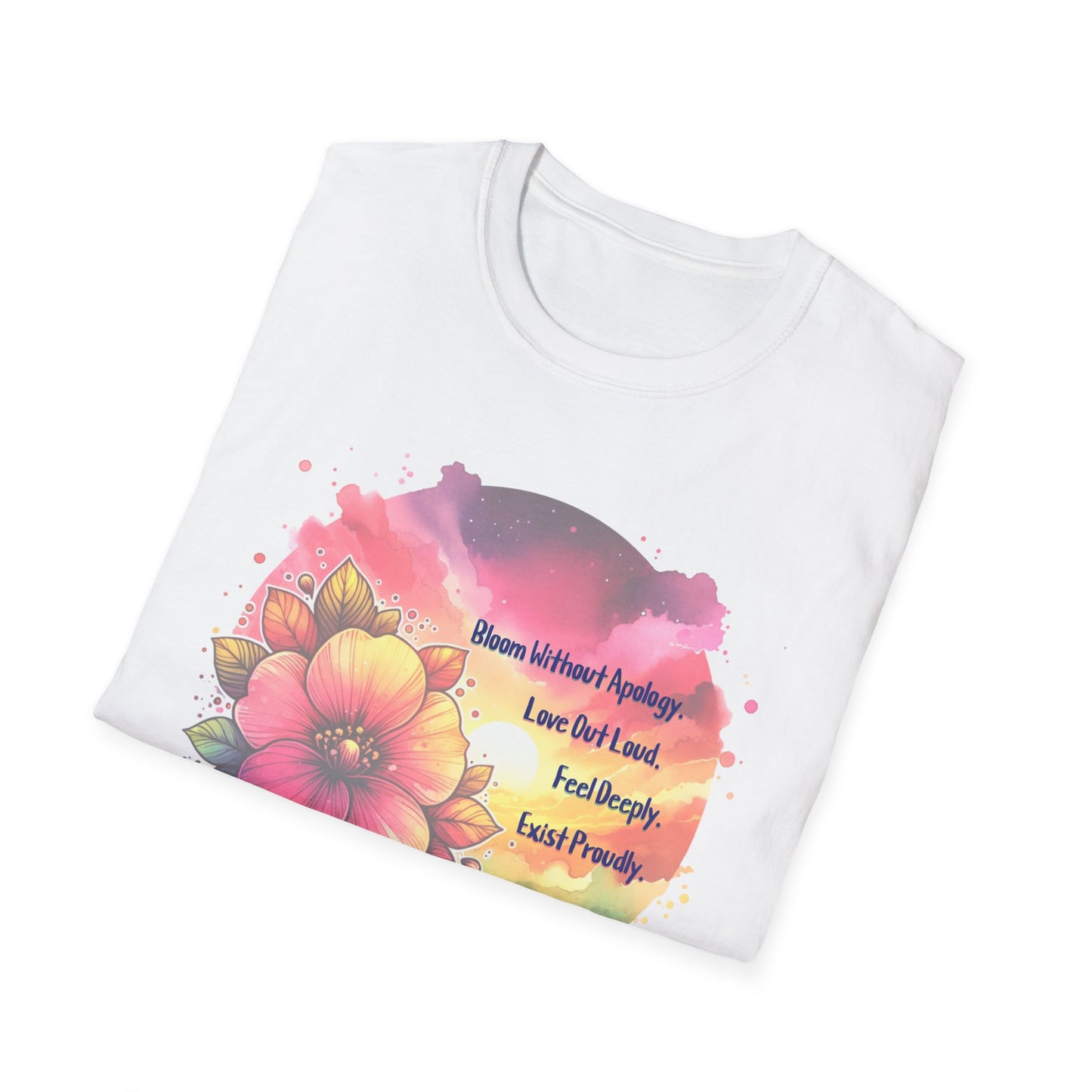 Bloom without Apology Unisex Graphic T-Shirt
