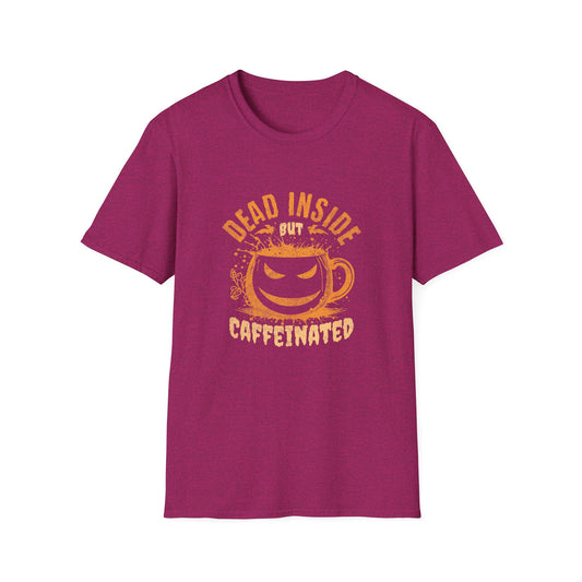 Dead Inside But Caffeinated Unisex Graphic T-Shirt
