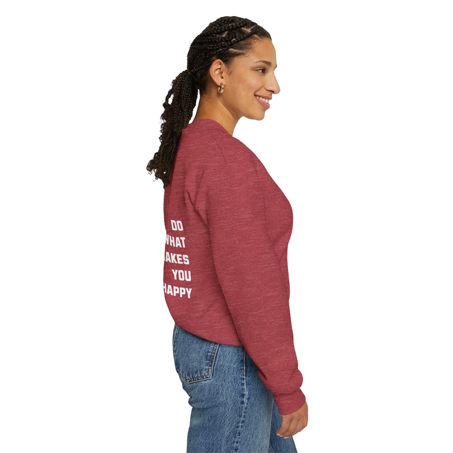 Do What Makes You Happy Unisex Crewneck Sweatshirt