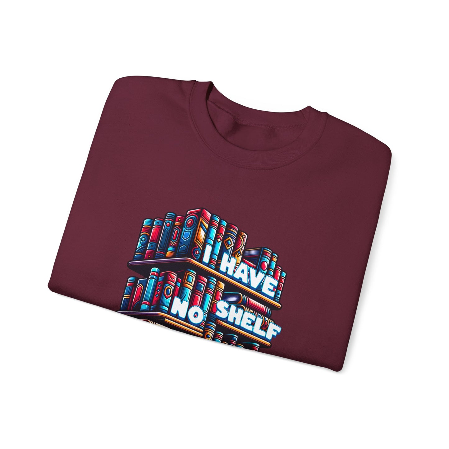 No Shelf Control Crewneck Sweatshirt