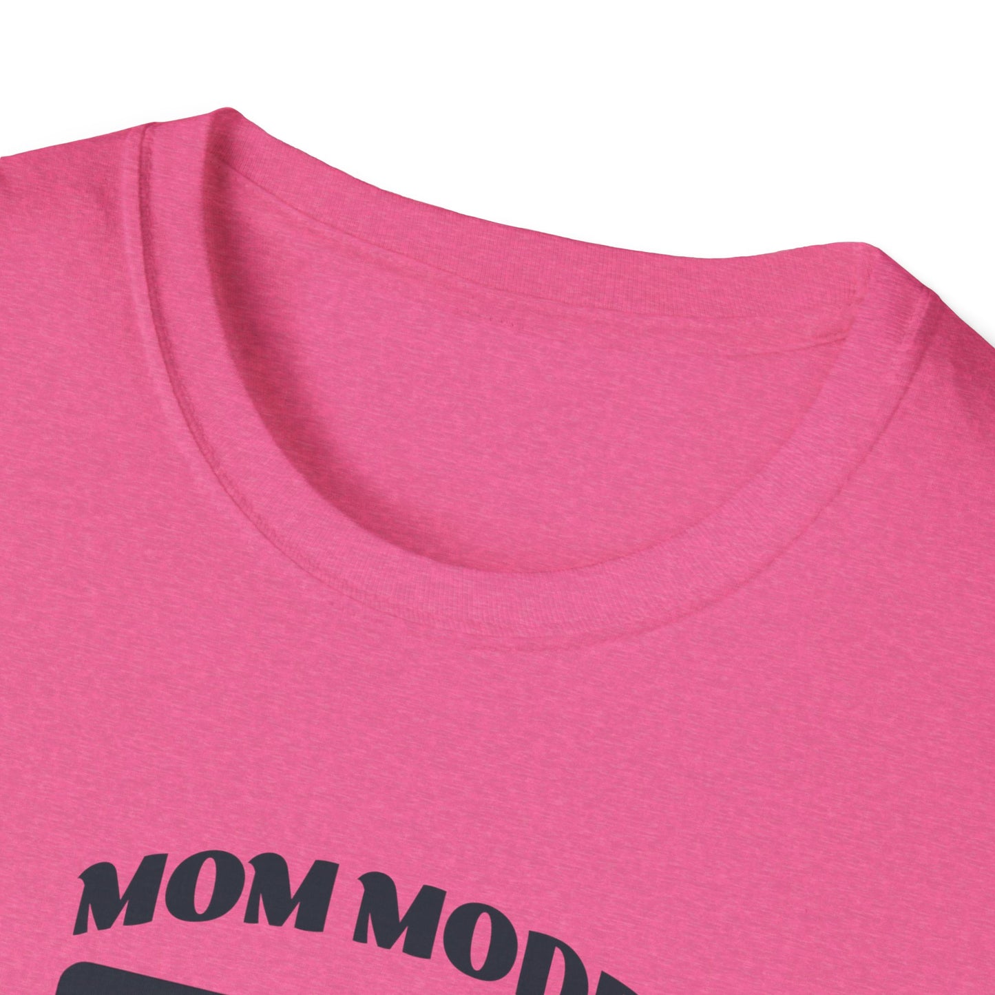 Mom Mode Unisex T-Shirt